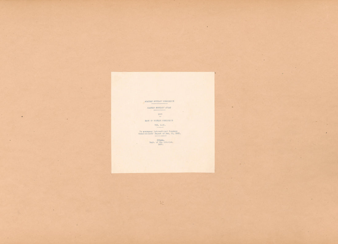 To Accompany International Boundary Commissioners Report of Dec. 31, 1895. Ottawa. Dept. of the Interior from Alaskan Boundary Atlas 1895 : Maps of British Commission : to Accompany Joint Report Dated Dec. 31st, 1895 by Relic Map Company