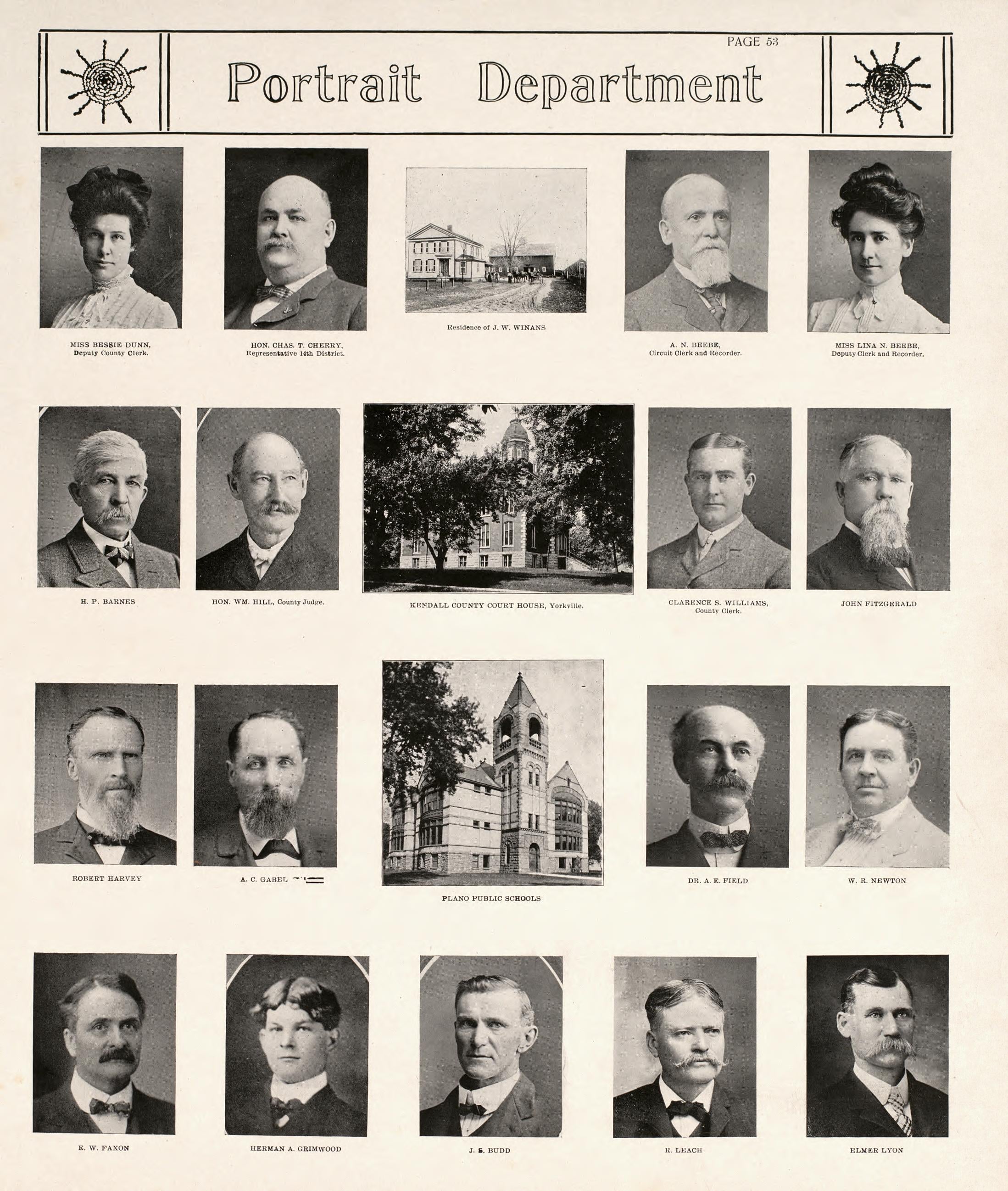 Portrait Department, Pt. 1 from Standard Atlas of Kendall County, Illinois : Including a Plat Book of the Villages, Cities and Townships of the County, Map of the State, United States and World : Patrons Directory, Reference … 1903 by Relic Map Company