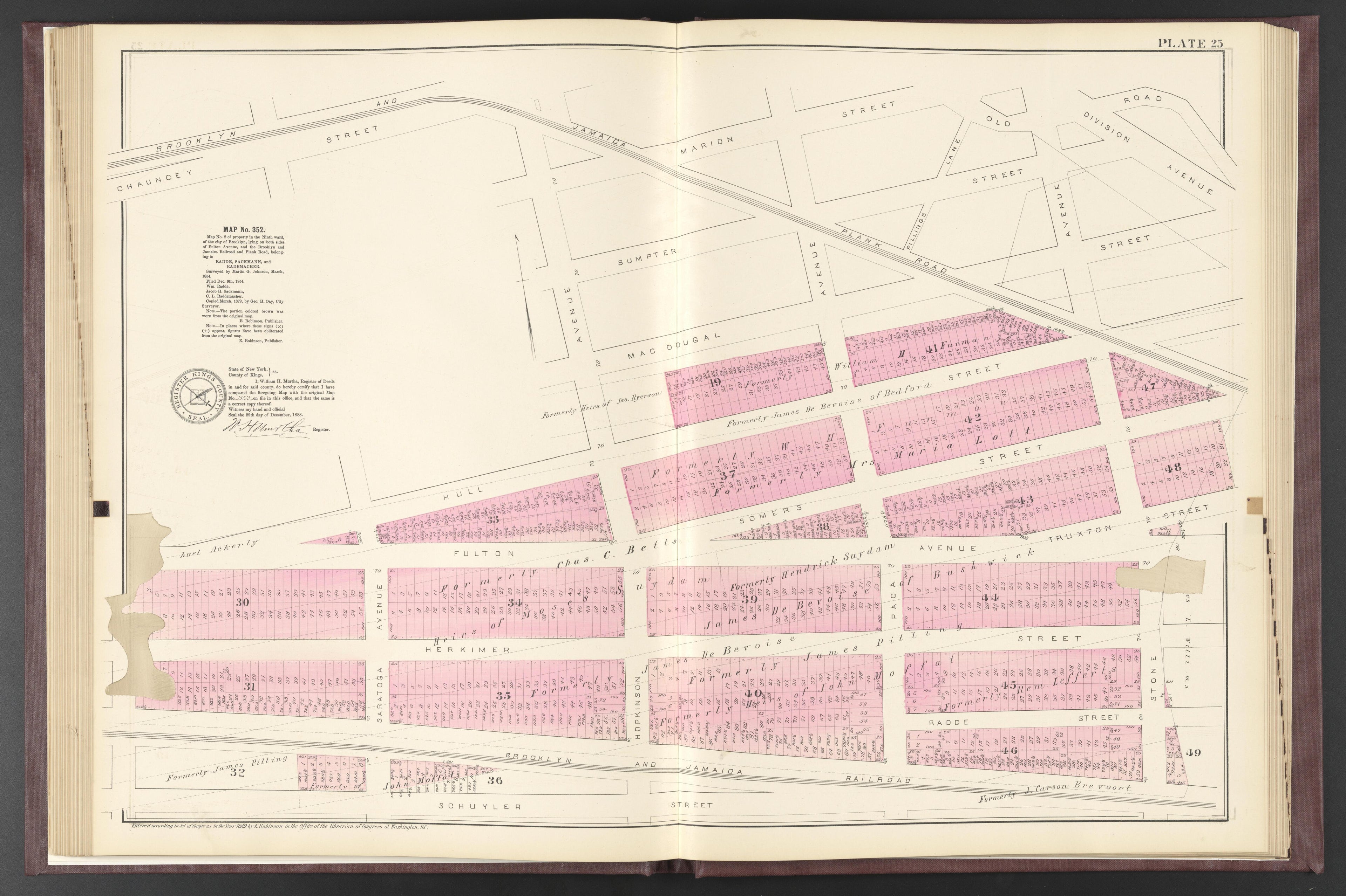 Image 28 of ..Iimportant Maps of Wards...of Brooklyn...Kings County, NY from Certified Copies of Important Maps of Wards 8, 17, 18, 22, 23, 24, and 25 City of Brooklyn, Filed In the Office of Register Kings County, New York 1889 by Relic Map Company