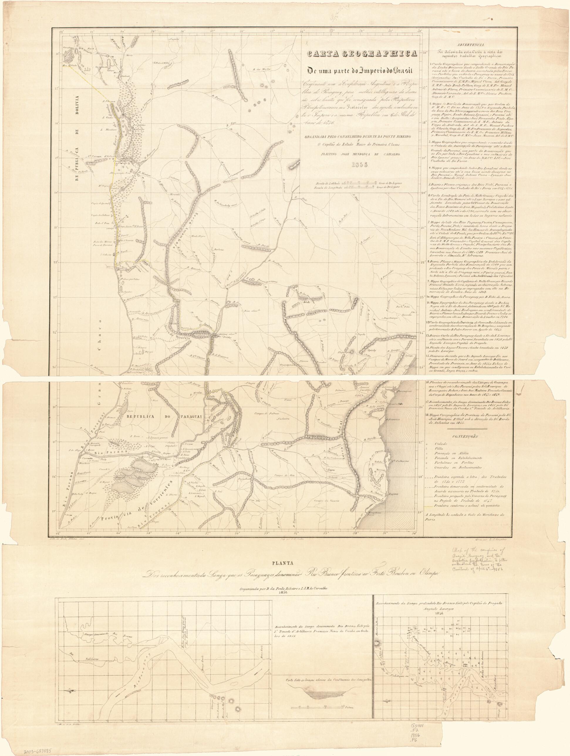 This old map of Carta Geographica De Uma Parte Do Imperio Do Brasil : Confinante Com a Confederação Argentina E a Republica Do Paraguay Para Melhor Intelligencia Da Discussão Sobre Limites Que Foi Consignada Pelos Respectivos Plenipotenciarios Nos Pro
