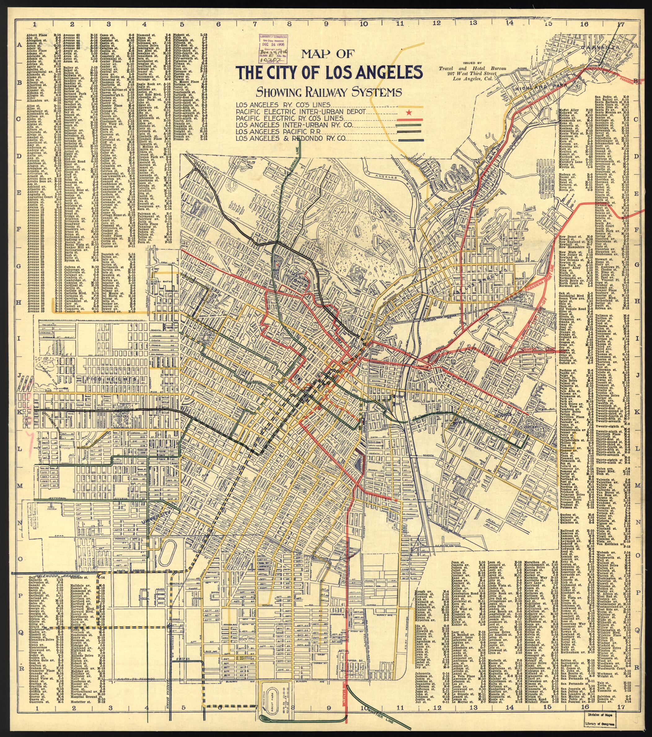 This old map of Map of the City of Los Angeles : Showing Railway Systems from 1906 was created by  Travel and Hotel Bureau in 1906