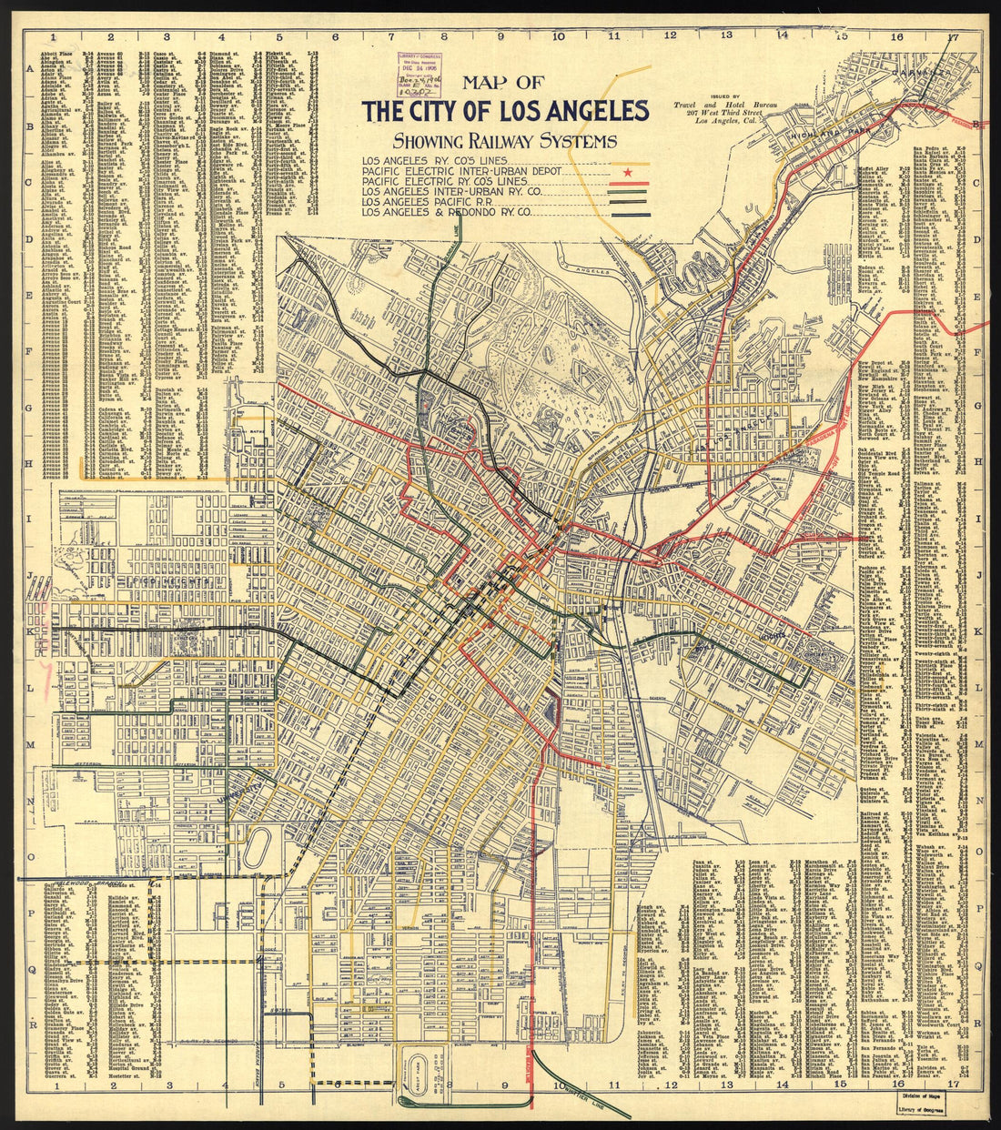 This old map of Map of the City of Los Angeles : Showing Railway Systems from 1906 was created by Travel and Hotel Bureau in 1906