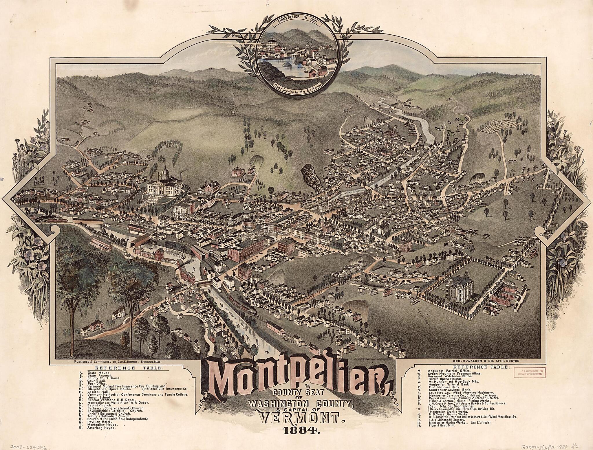 This old map of Montpelier, County Seat of Washington County & Capital of Vermont : from 1884 was created by Geo. H. Walker & Co, George E. Norris, A. F. Poole in 1884