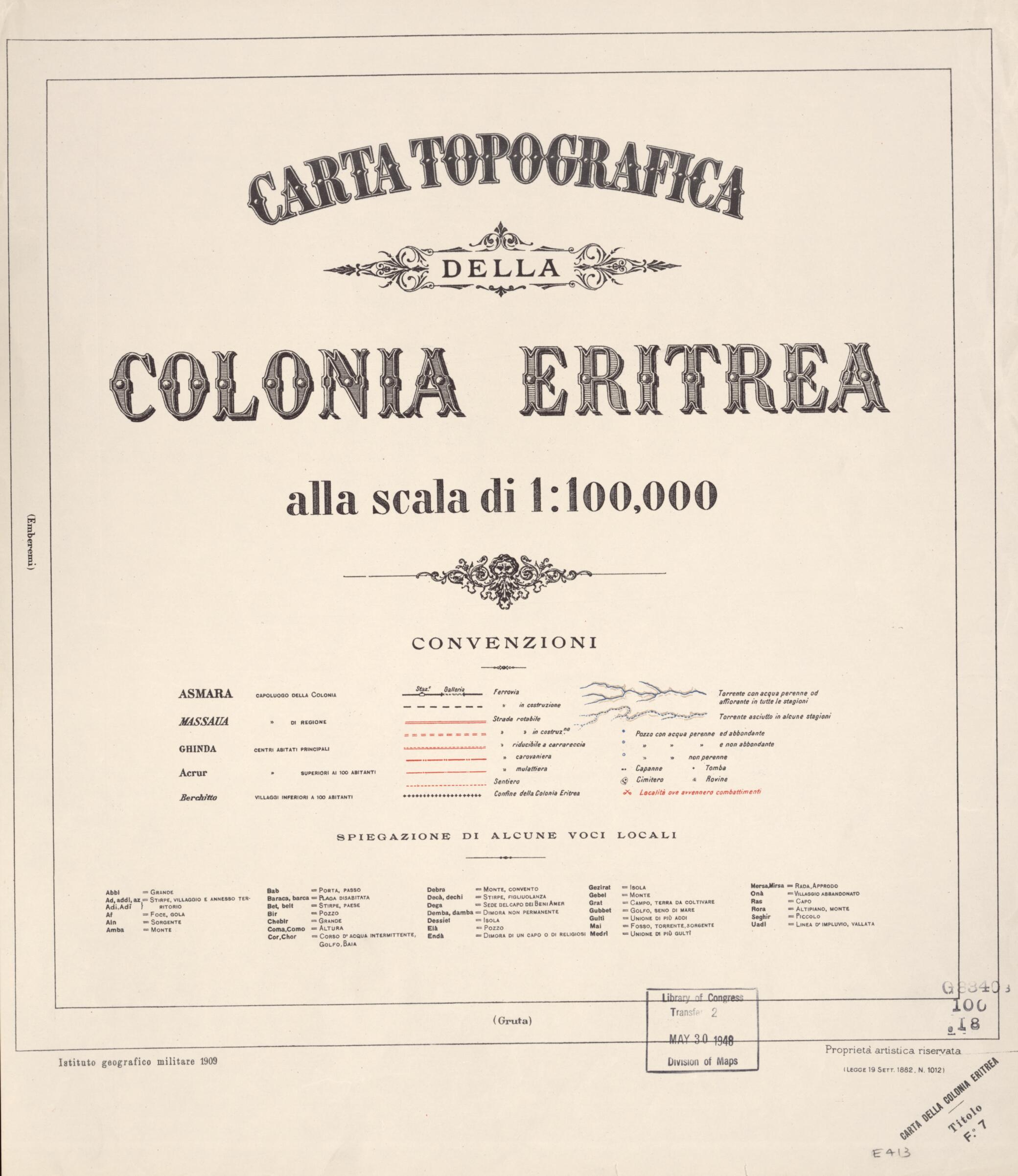 This old map of Carta Topografica Della Colonia Eritrea Alla Scala Di 1:100,000 (Title In Lower Right Margin of Each Sheet: Carta Della Colonia Eritrea, Carta Della Colonia Eritrea) from 1909 was created by Istituto Geografico Militare (Italy), United