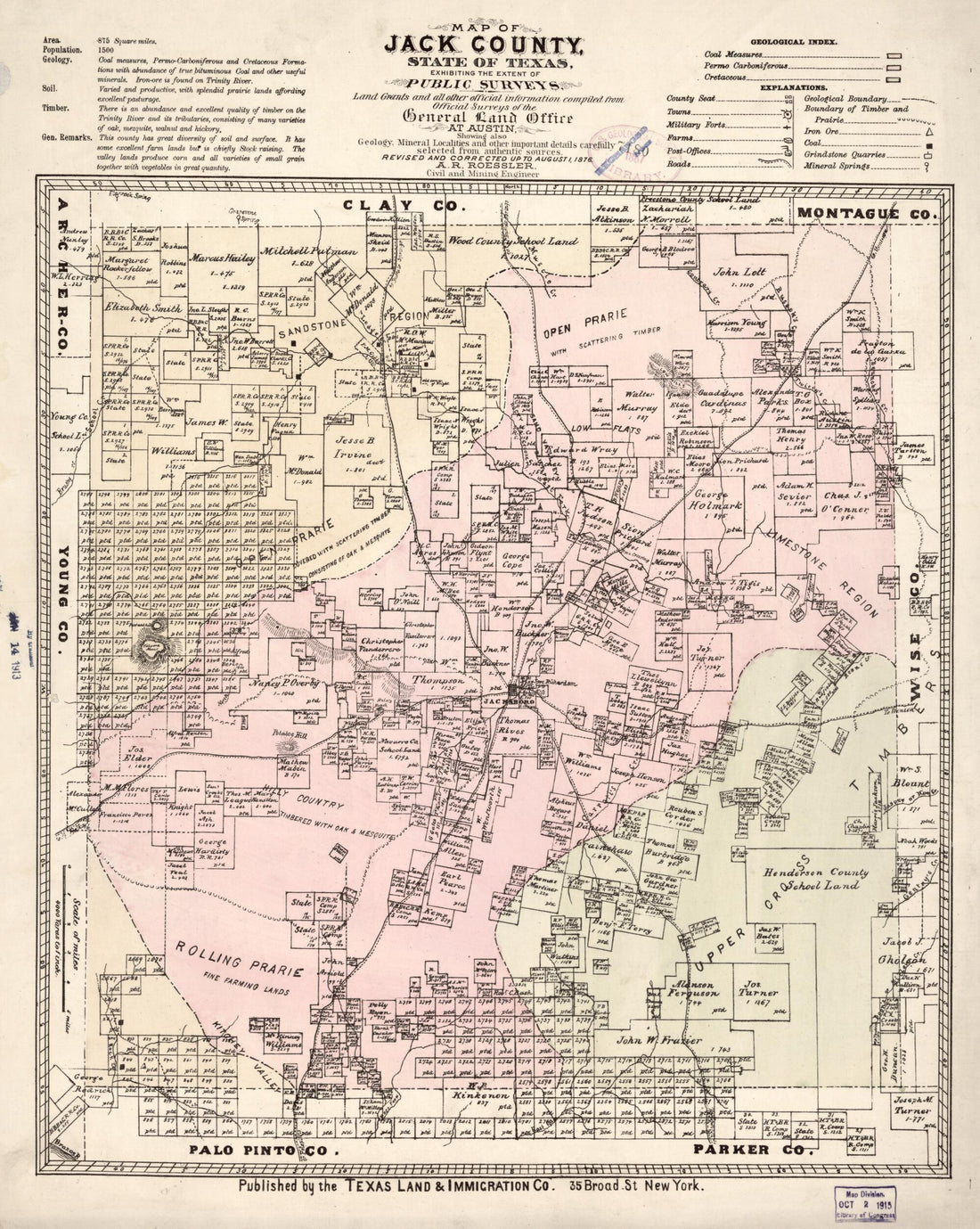 This old map of Map of Jack County, State of Texas : Exhibiting the Extent of Public Surveys Land Grants and All Other Official Information Compiled from Official Surveys of the General Land Office at Austin from 1876 was created by A. R. Roessler in 187