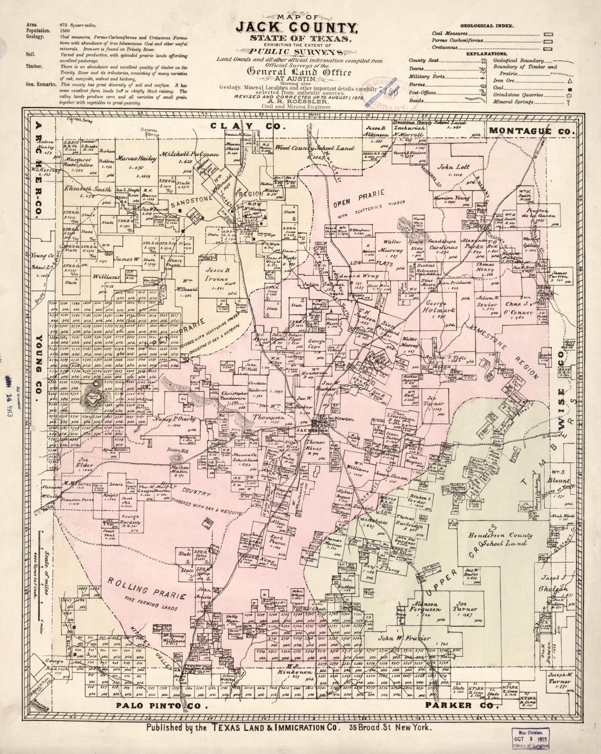 This old map of Map of Jack County, State of Texas : Exhibiting the Extent of Public Surveys Land Grants and All Other Official Information Compiled from Official Surveys of the General Land Office at Austin from 1876 was created by A. R. Roessler in 187