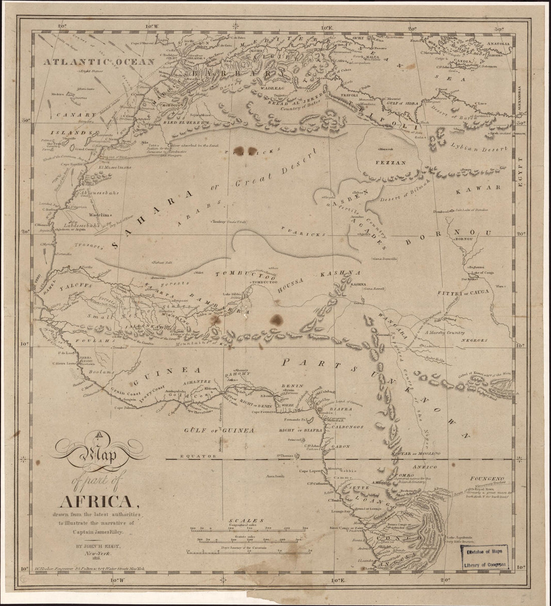 This old map of A Map of Part of Africa : Drawn by the Latest Authorities to Illustrate the Narrative of Captain James Riley from 1816 was created by John H. (John Hartshorne) Eddy, James Riley in 1816