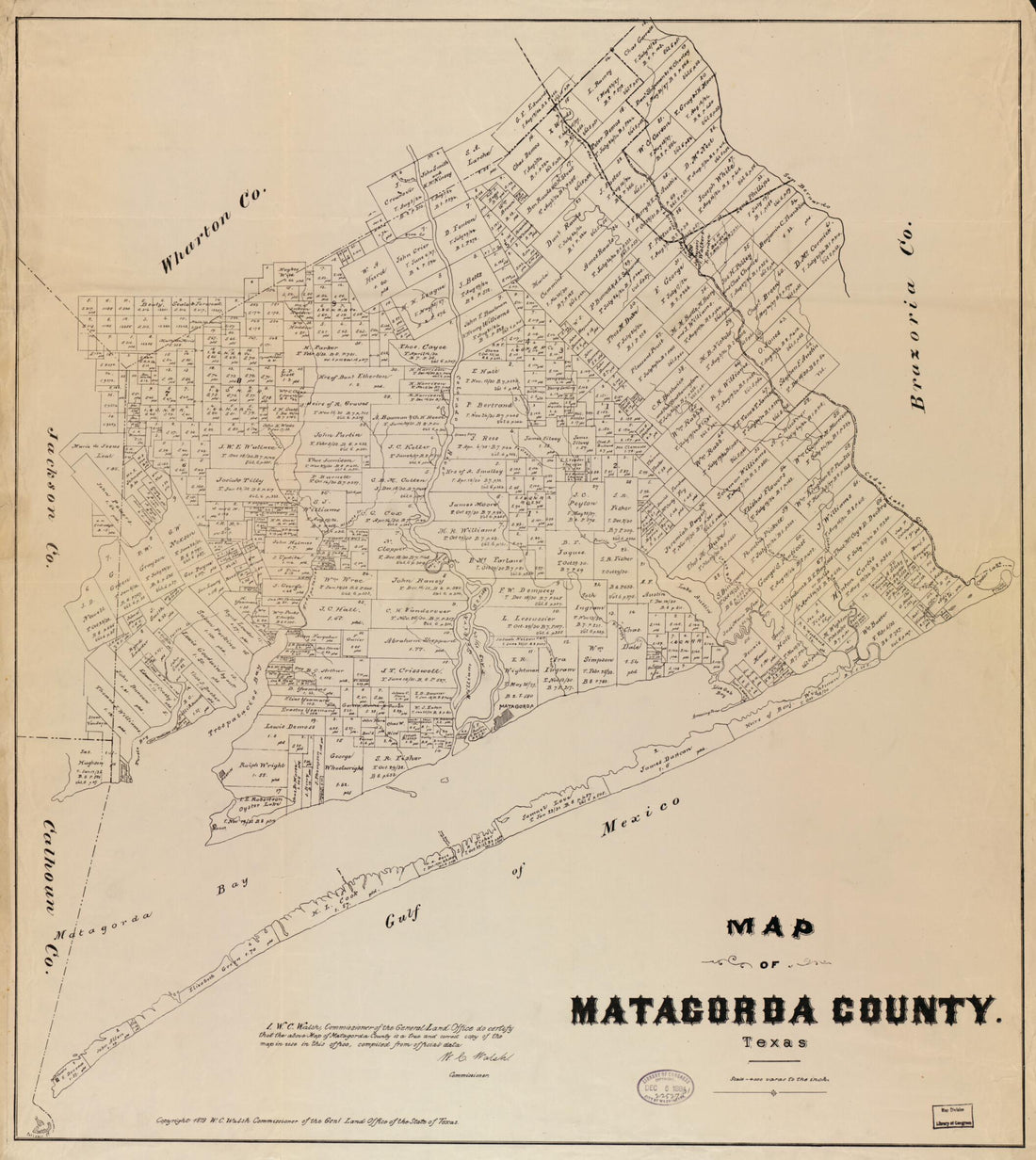 This old map of Map of Matagorda County, Texas from 1879 was created by Texas. General Land Office, W. C. (William C.) Walsh in 1879