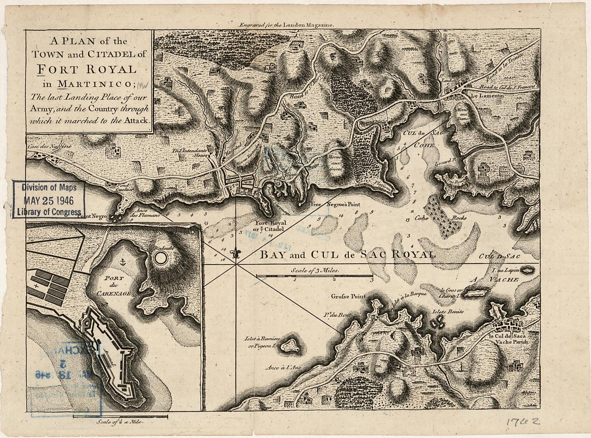 This old map of A Plan of the Town and Citadel of Fort Royal In Martinico : the Last Landing Place of Our Army and the Country Through Which It Marched to the Attack from 1762 was created by in 1762