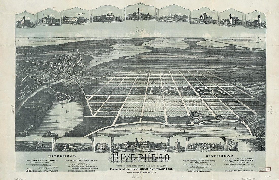 This old map of Riverhead, the Home Resort of Long Island : Property of the Riverhead Investment County, 30 Ann Street, New York City, New York (Riverhead) from 1890 was created by Riverhead Investment Co in 1890