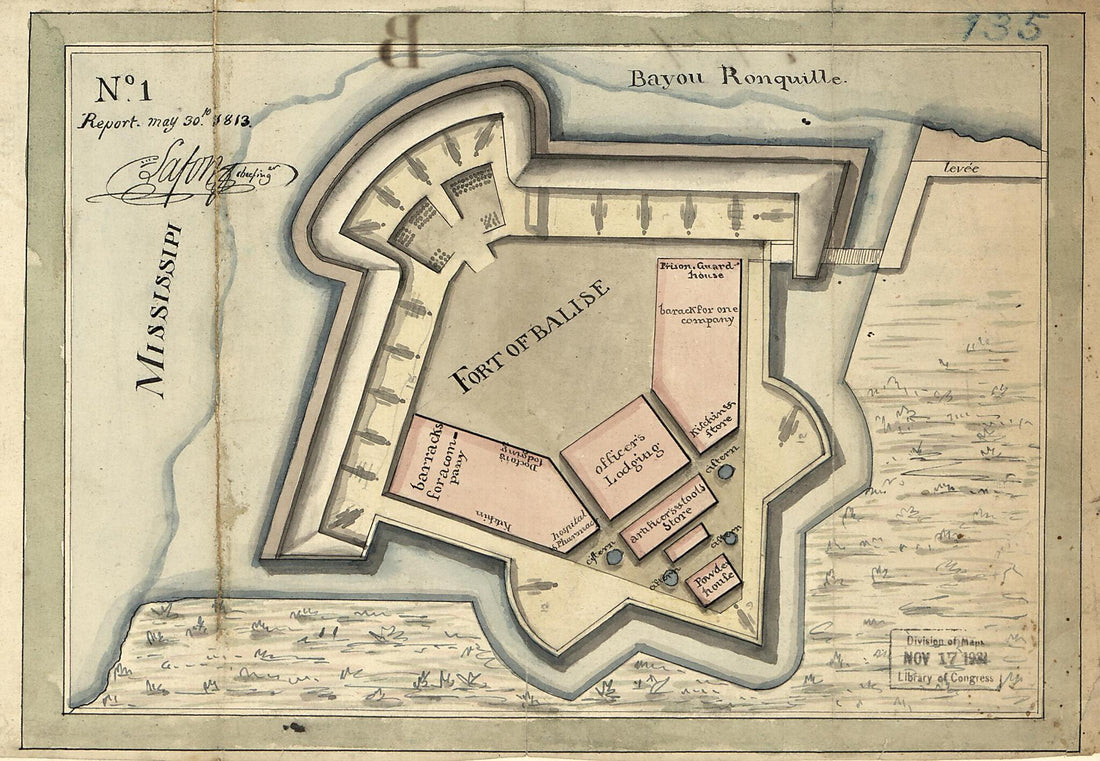This old map of Fort of Balise, No. 1 Report May 30th from 1813 (Fort of Balise, Number One Report May 30th from 1813) was created by Barthélémy Lafon, United States. War Department. Office of the Chief of Engineers in 1813