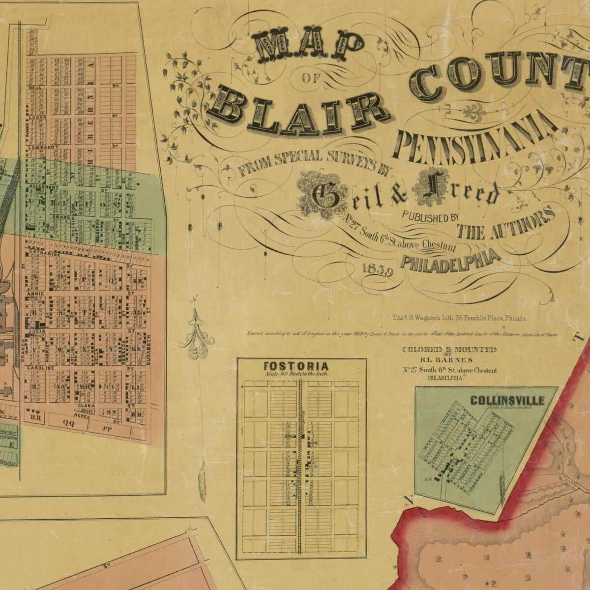 This old map of Map of Blair County, Pennsylvania : from Special Surveys from 1859 was created by Rufus L. Barnes, Isaac G. Freed,  Geil & Freed,  Thos. S. Wagner&