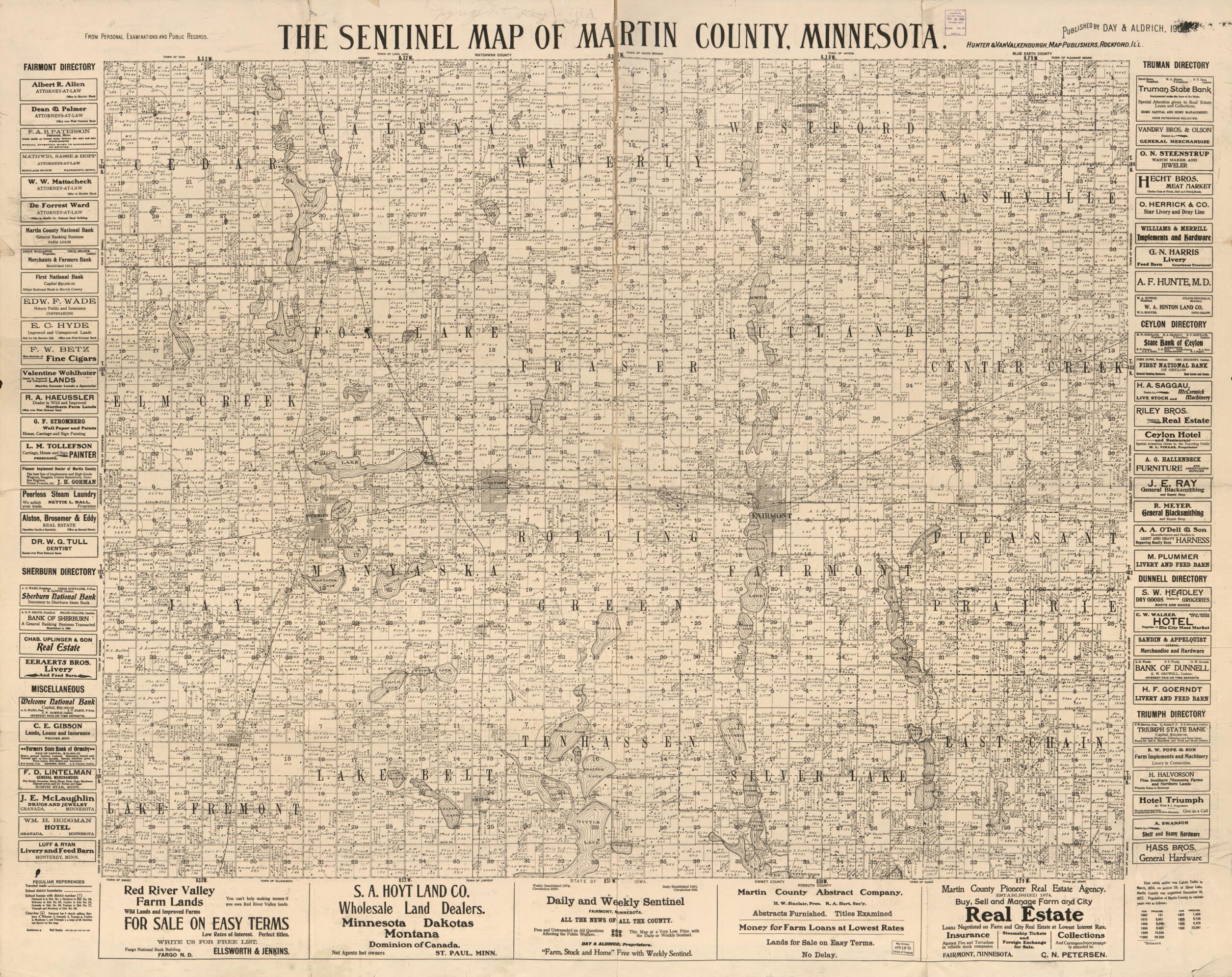 This old map of The Sentinel Map of Martin County, Minnesota : from Personal Examinations and Public Records from 1901 was created by Hunter & Vanvalkenburgh in 1901