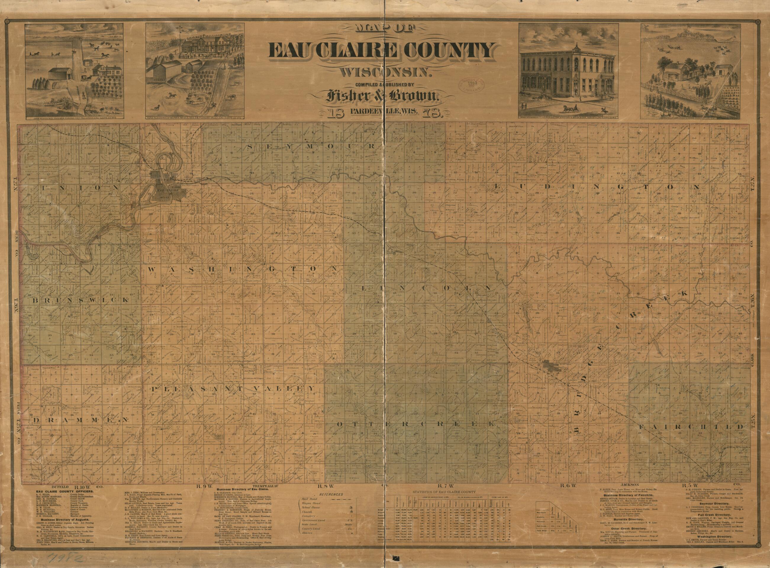 This old map of Map of Eau Claire County, Wisconsin from 1878 was created by Fisher & Brown in 1878