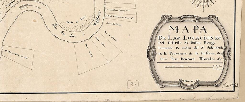 This old map of Mapa De Las Locaciones Del Distrito De Baton Rouge from 1799 was created by Juan Bentura Morales, Vicente Sebastián Pintado in 1799