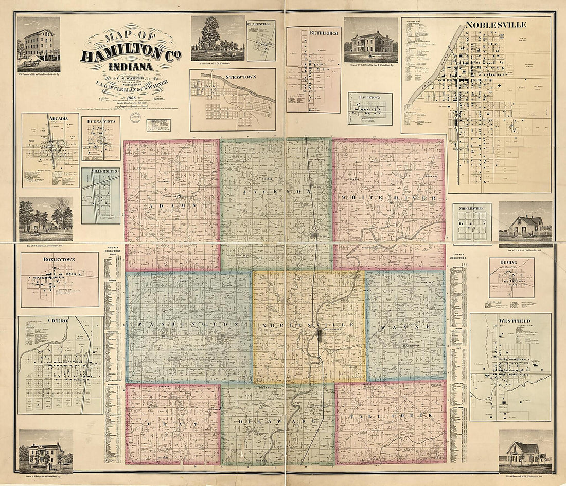This old map of Map of Hamilton County, Indiana from 1866 was created by C. A. O. McClellan, C. S. Warner, L.C. Warner, Worley & Bracher in 1866