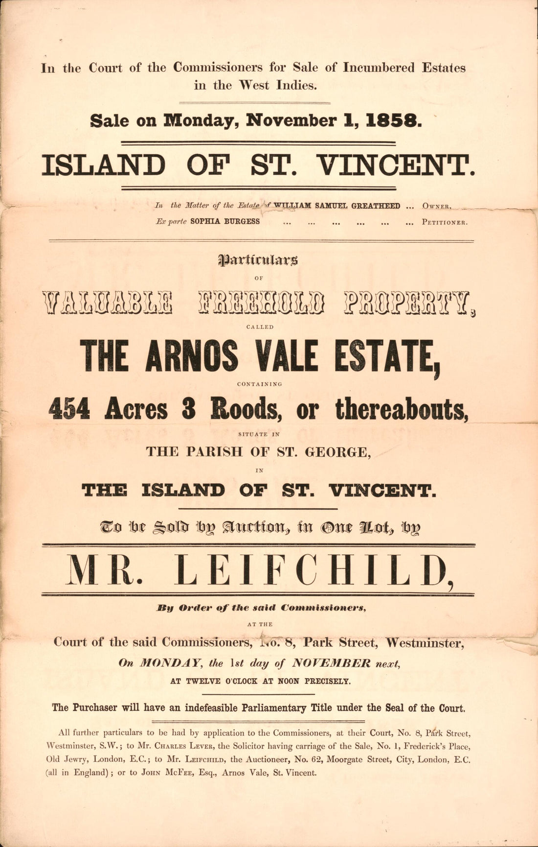 This old map of Island of St. Vincent, Particulars of Valuable Freehold Property : Called the Arnos Vale Estate, Containing 454 Acres 3 Roods, Or Thereabouts : Situate In the Parish of St. George, In the Island of St. Vincent : to Be Sold by Auction, In