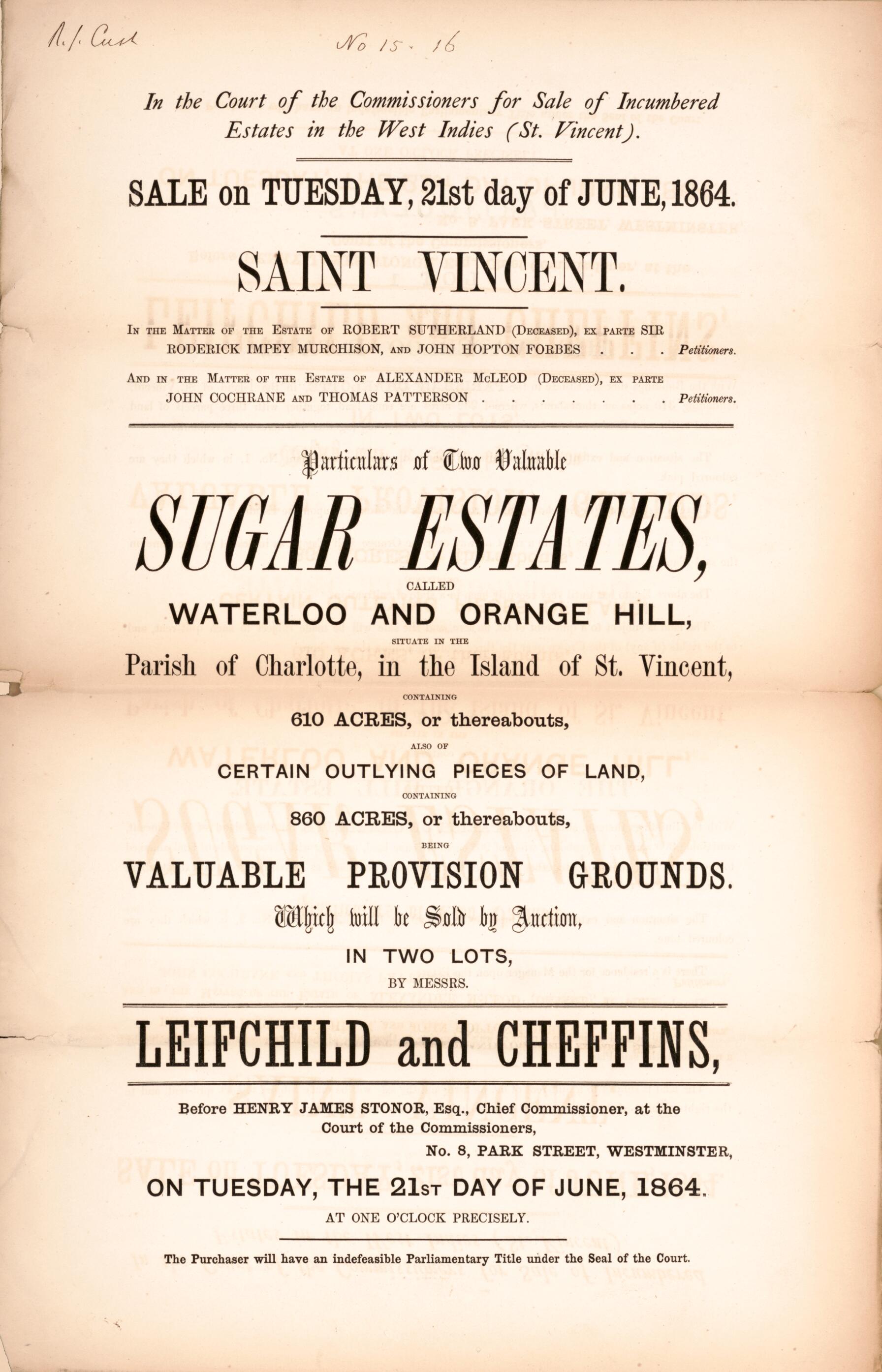This old map of Saint Vincent, Particulars of Two Valuable Sugar Estates : Called Waterloo and Orange Hill, Situate In the Parish of Charlotte, In the Island of St. Vincent, Containing 610 Acres, Or Thereabouts : Also of Certain Outlying Pieces of Land,