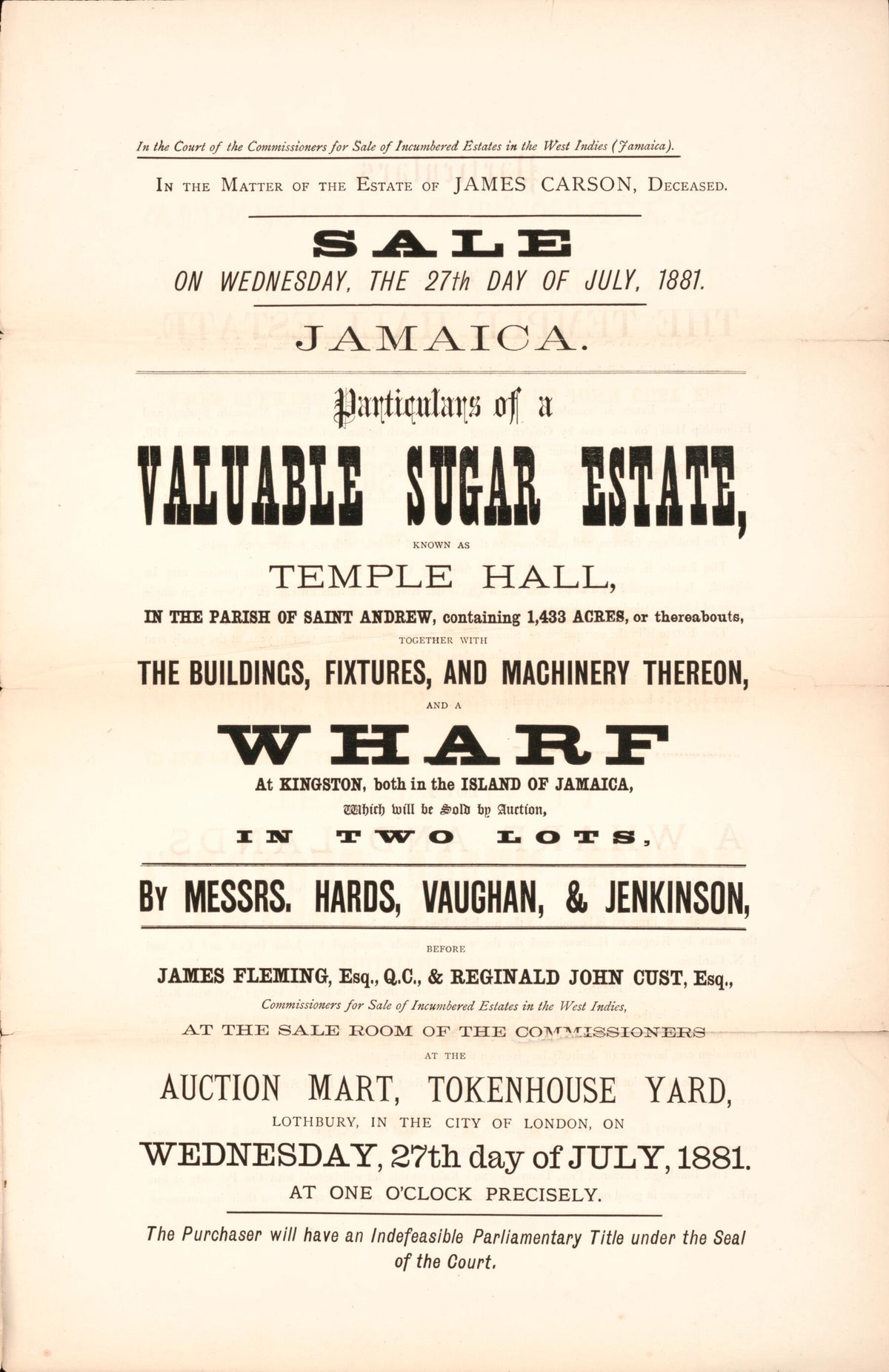 Jamaica, Particulars of a Valuable Sugar Estate : Known As Temple Hall, In the Parish of Saint Andrew, Containing 1,433 Acres, Or Thereabouts, Together With With the Buildings, Fixtures, and Machinery Thereon, and a Wharf at Kingston, Both In the Isla... by Relic Map Company