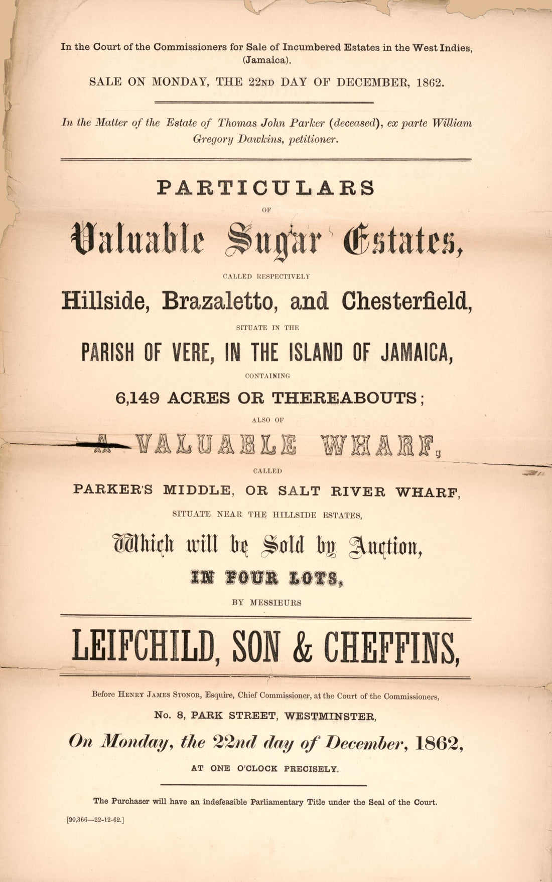 This old map of Particulars of Valuable Sugar Estates : Called Respectively Hillside, Brazaletto, and Chesterfield, Situate In the Parish of Vere, In the Island of Jamaica, Containing 6,49 Acres Or Thereabouts : Also Pf a Valuable Wharf, Called Parker&