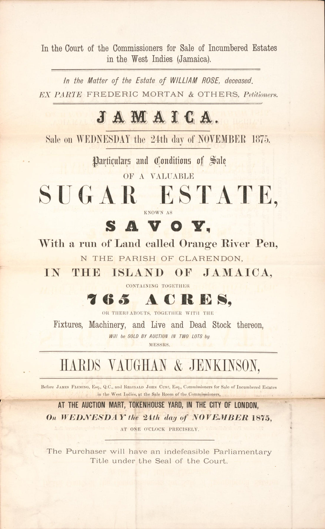 This old map of Jamaica, Particulars and Conditions of Sale of a Valuable Sugar Estate : Known As Savoy, With a Run of Land Called Orange River Pen, In the Parish of Clarendon, In the Island of Jamaica, Containing Together 765 Acres, Or Thereabouts, Toge