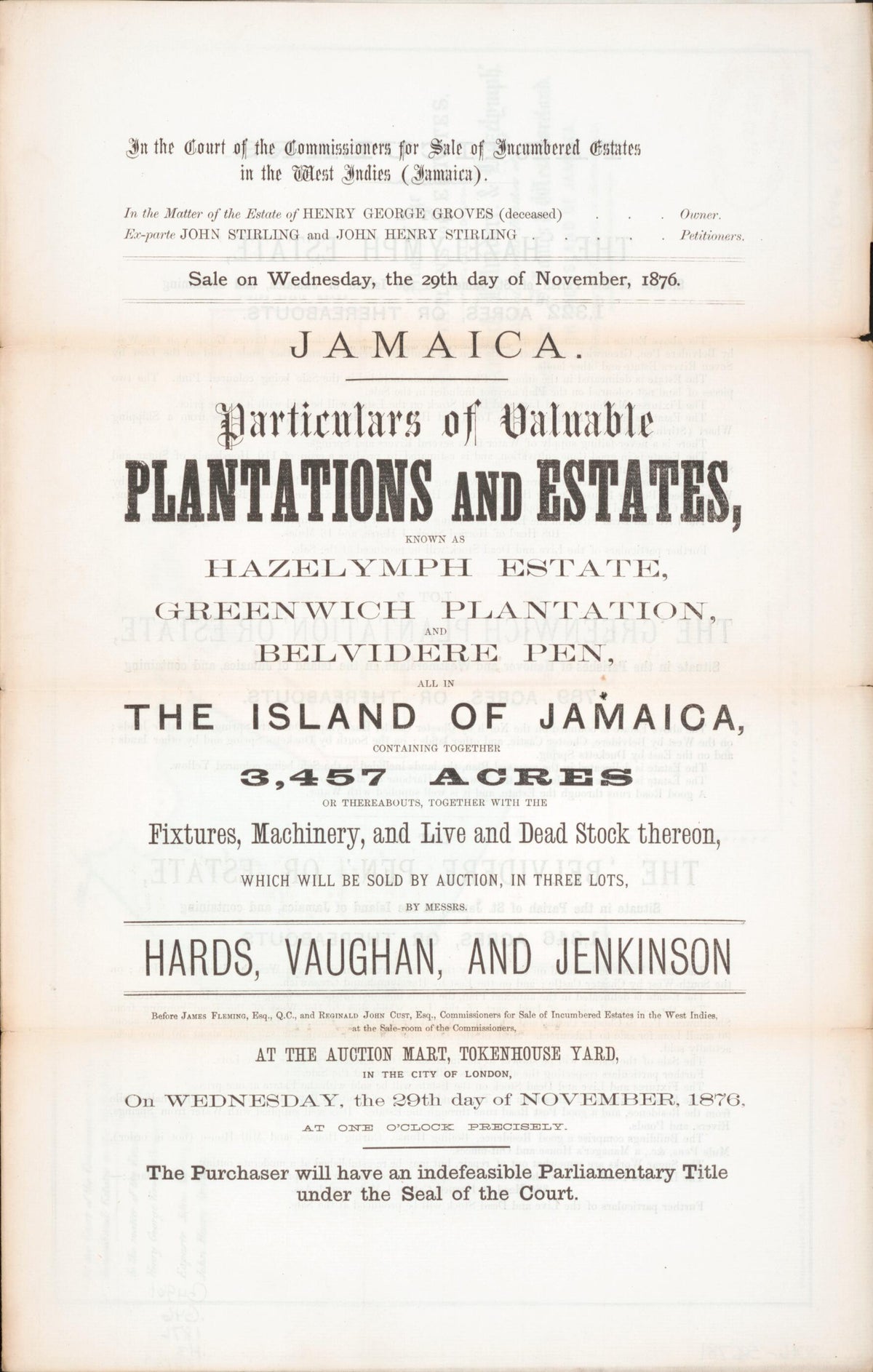 Jamaica, Particulars of Valuable Plantations and Estates : Known As Hazelymph Estate, Greenwich Plantation, Belvidere Pen, All In the Island of Jamaica, Containing Together 3,457 Acres, Or Thereabouts, Together With the Fixtures, Machinery, and Live a... by Relic Map Company