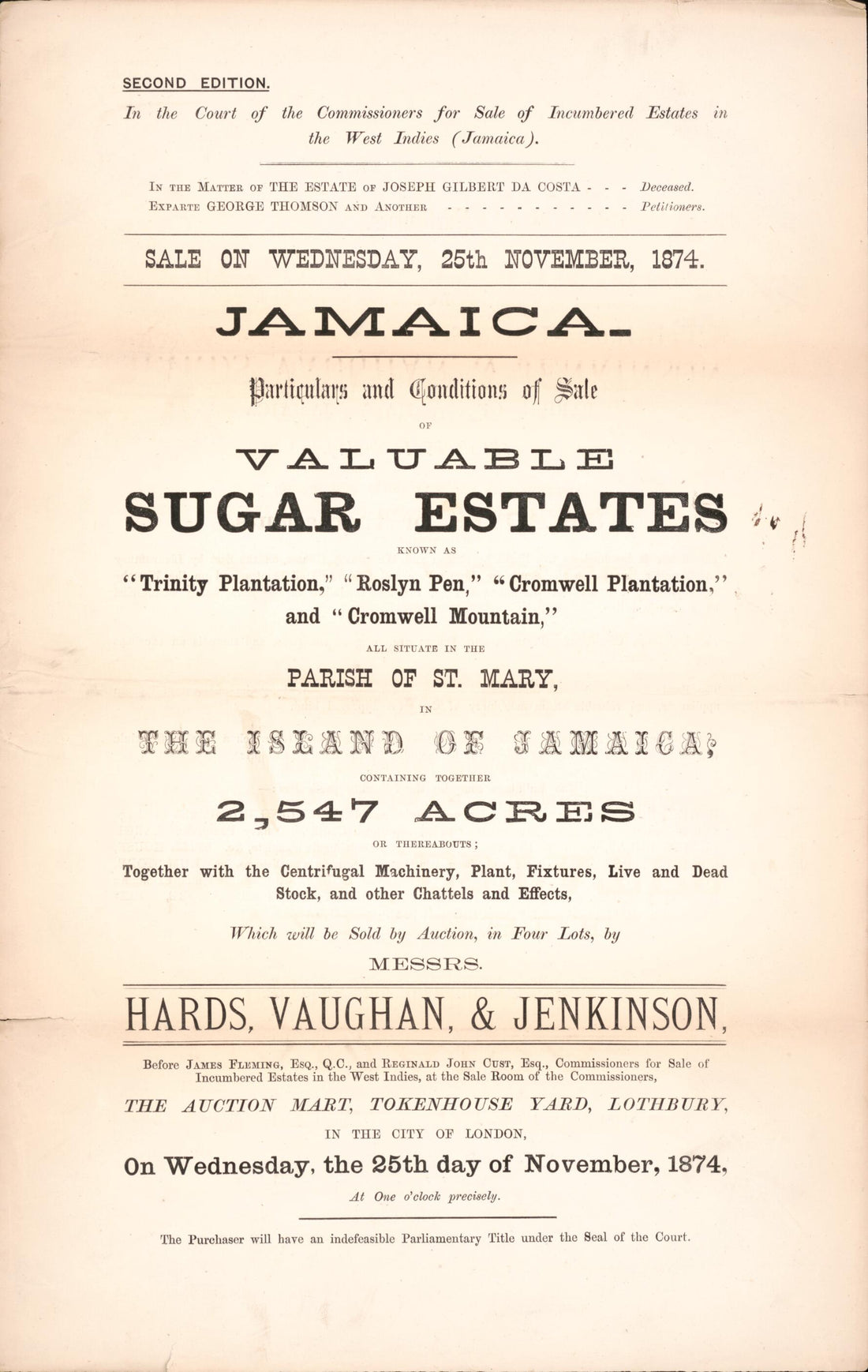 This old map of Jamaica, Particulars and Conditions of Sale of Valuable Sugar Estate : Known As Trinity Plantation, Roslyn Pen, Cromwell Plantation, and Cromwell Mountain, All Sutuate In the Parish of St. Mary, In the Island of Jamaica, Containing Together 2,5 was created by Vaughan & Jenkinson (Firm) Hards in 1874