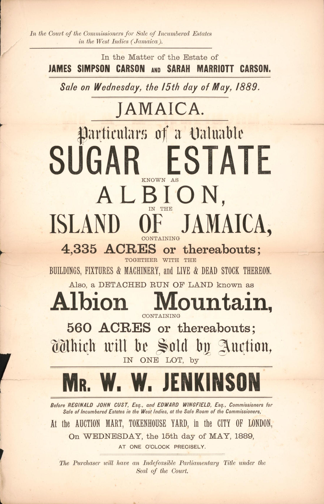 This old map of Jamaica, Particulars of a Valuable Sugar Estate : Know As Albion, In the Island of Jamaica, Containing 4,335 Acres Or Thereabouts, Together With the Buildings, Fixtures & Machinery, and Live & Dead Stock Thereon : Also, a Detached Run of