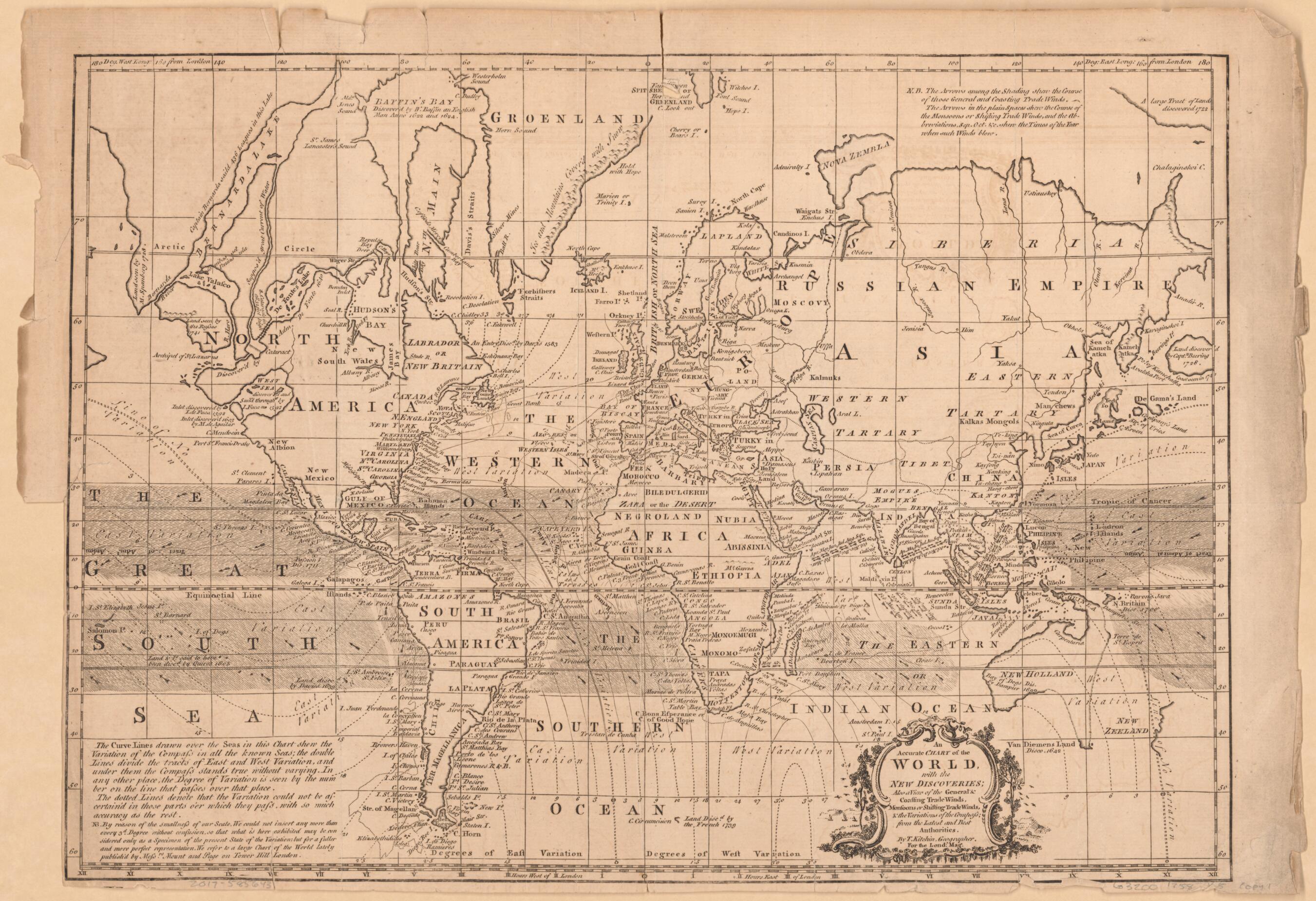This old map of An Accurate Chart of the World With the New Discoveries : Also a View of the General & Coasting Trade Winds, Monsoons Or Shifting Trade Winds & the Variations of the Compass from the Latest and Best Authorities from 1758 was created by Thomas Kitchin in 1758