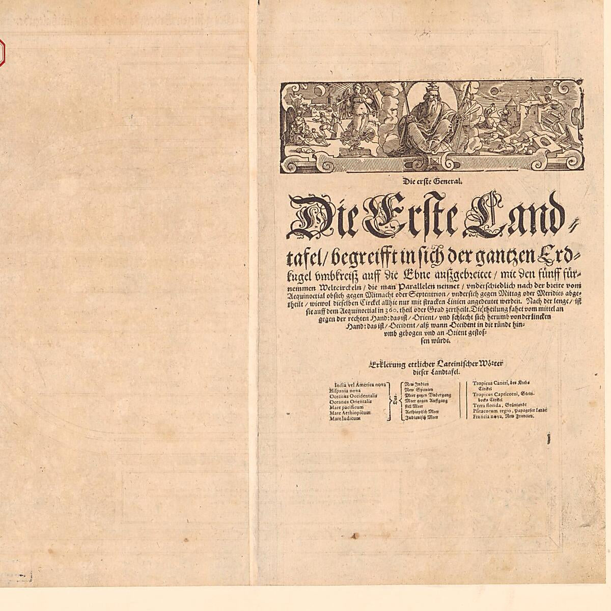 This old map of Die Erst General Tafel Die Beschreibung Und Den Circkel Des Gantzen Erdtrichs Und Meers Innhaltende. (Erste Landtafel Begreifft In Sich Der Ganzen Erdkugel) from 1588 was created by Sebastian Henricpetri, Sebastian Münster in 1588