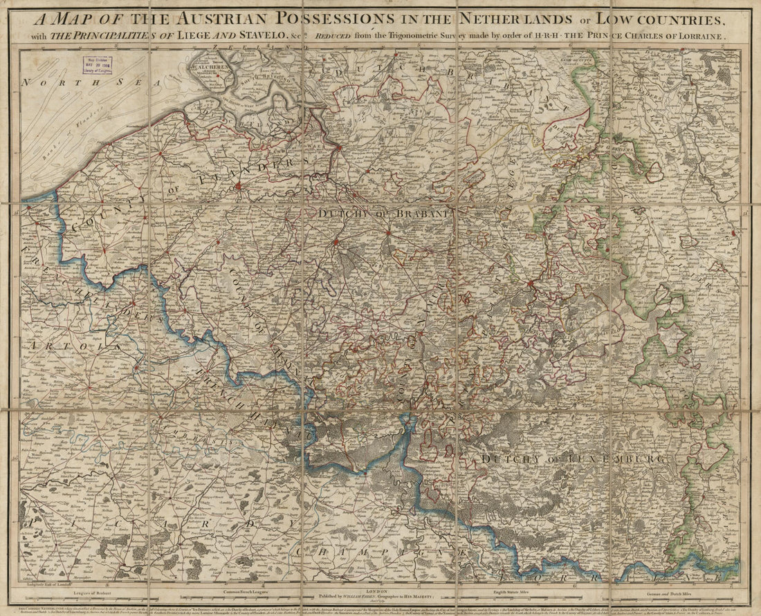 This old map of A Map of the Austrian Possessions In the Netherlands Or Low Countries, With the Pricipalities of Liege and Stavelo, &ca. : Reduced from the Trigonometric Survey Made by Order of HRH the Price Charles of Lorraine. (Flanders F.B.W.) from 17