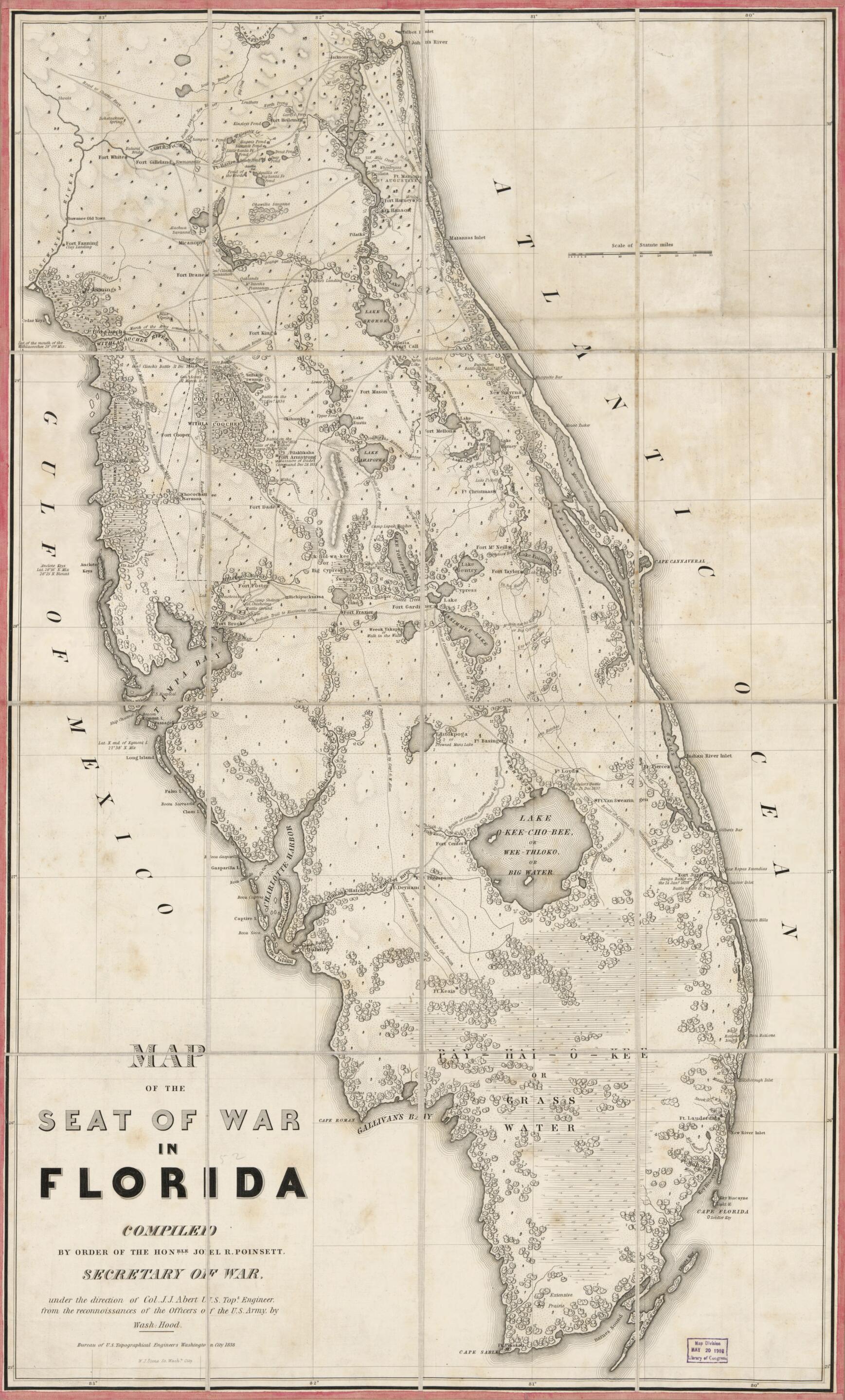 This old map of Map of the Seat of War In Florida (Seat of War In Florida) from 1838 was created by John James Abert, Millard Fillmore, Washington Hood, Joel Roberts Poinsett, William James Stone, United States. Army. Corps of Topographical Engineers in