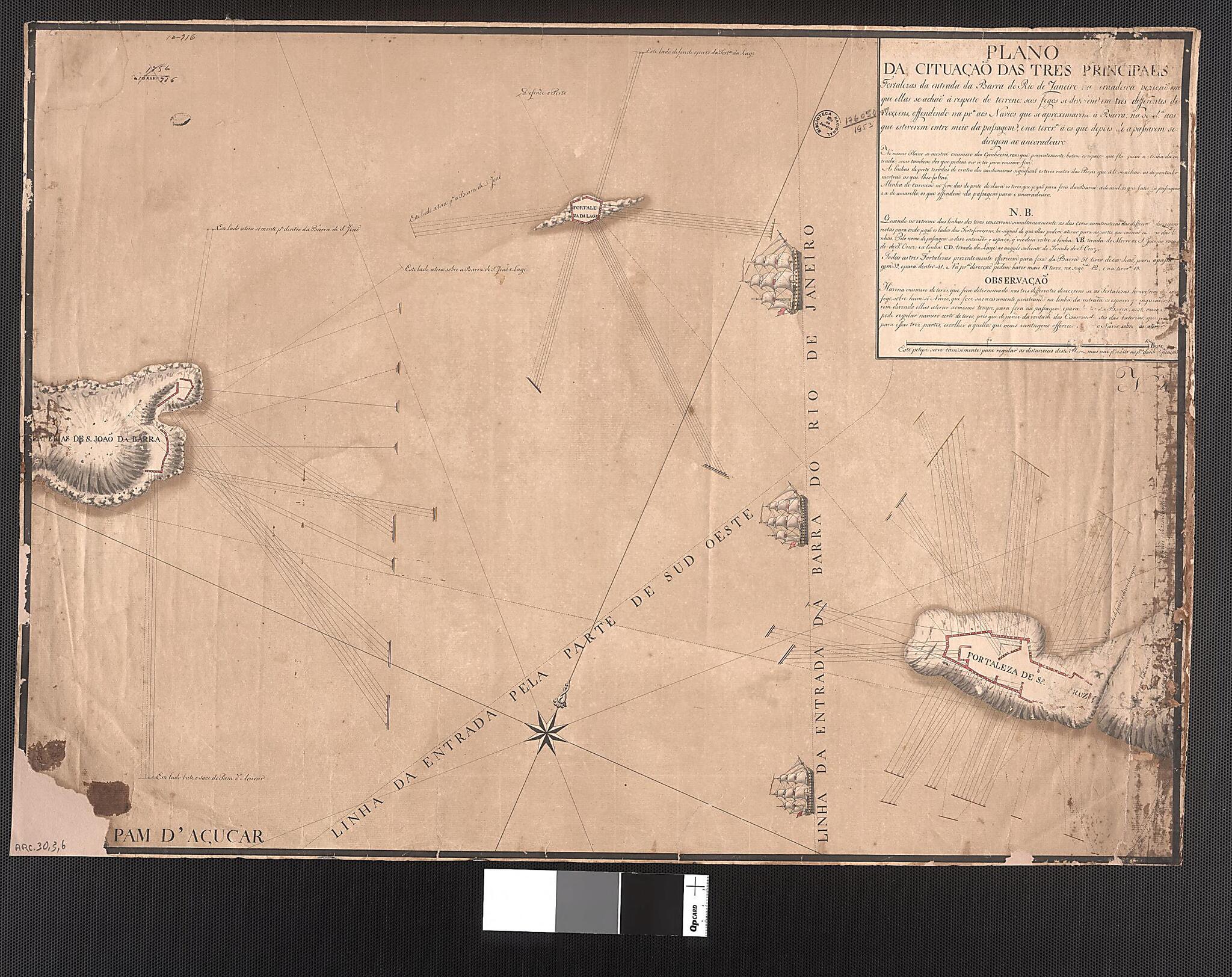 This old map of Map of the Situation of the Three Main Fortresses On the Inlet Entrance of Rio De Janeiro. (Plano Da Cituação Das Tres Principaes Fortalezas Da Entrada Da Barra Do Rio De Janeiro) from 1764 was created by in 1764