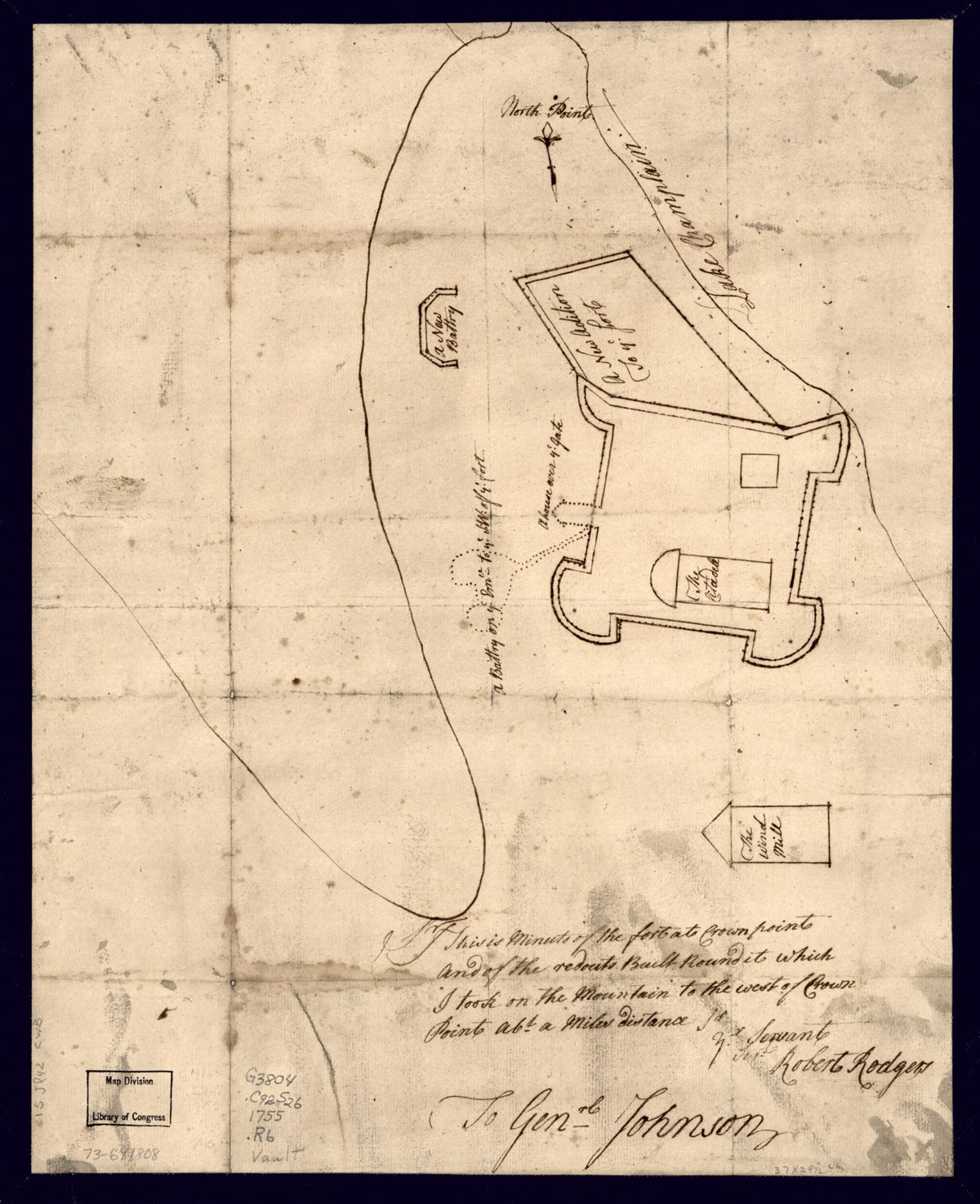 Sir: This Is Minuts of the Fort at Crown Point and of the Redouts Built Round It; Which I Took On the Mountain to the West of Crown Point Abt. a Miles Distance in 1755 by Relic Map Company