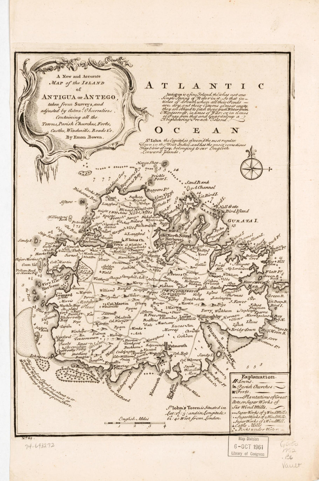 This old map of A New and Accurate Map of the Island of Antigua Or Antego, Taken from Surveys, and Adjusted by Astronl. Observations. Containing All the Towns, Parish Churches, Forts, Castles, Windmills, Roads &c from 1752 was created by Emanuel Bowen in