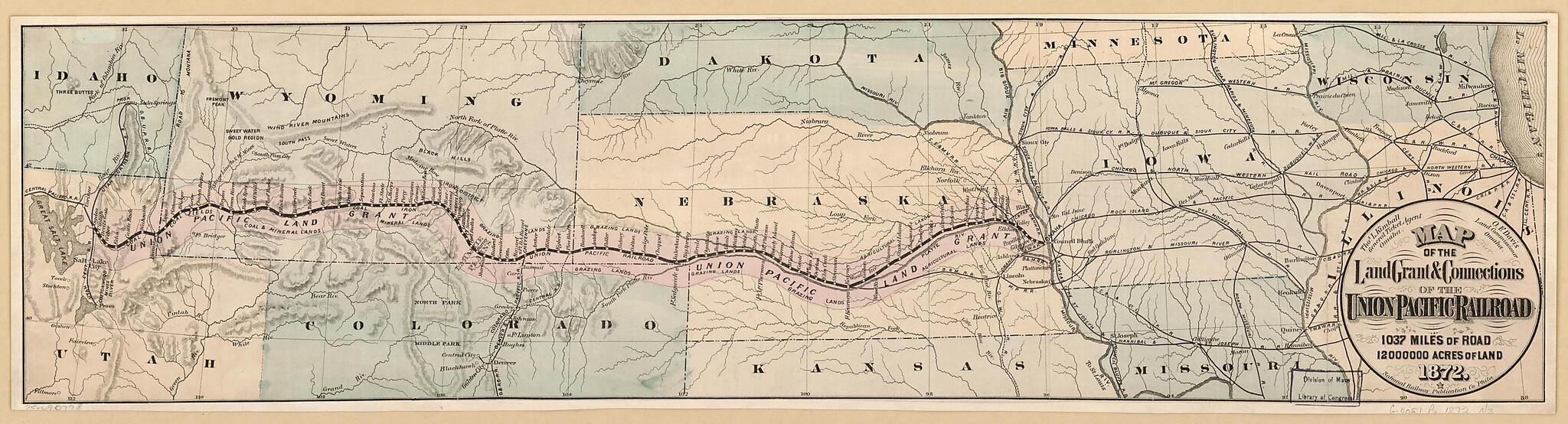 This old map of Map of the Land Grant & Connections of the Union Pacific Railroad, 1037 Miles of Road, 12,000,000 Acres of Land from 1872 was created by National Railway Publication Co in 1872