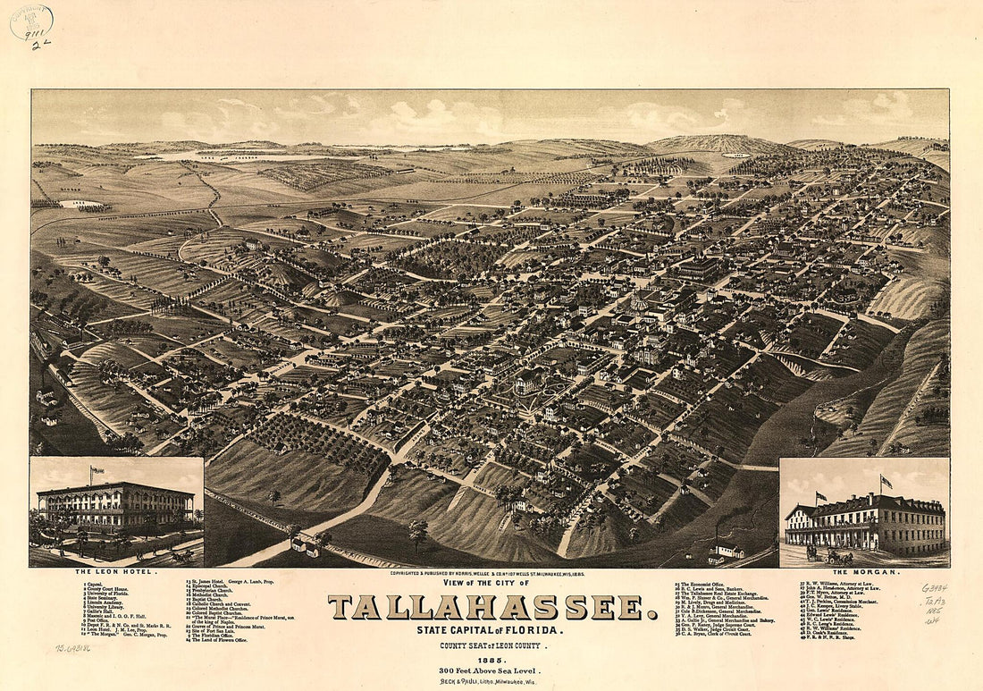 This old map of View of the City of Tallahassee. State Capital of Florida, County Seat of Leon County from 1885 was created by Beck & Pauli, Wellge & Co Norris, H. (Henry) Wellge in 1885