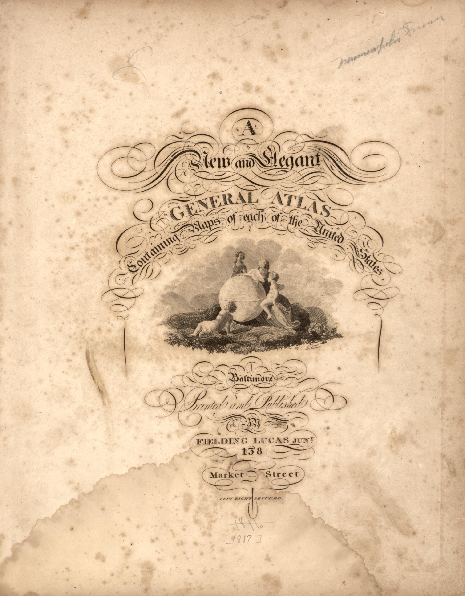 This old map of A New and Elegant General Atlas, Containing Maps of Each of the United States from 1817 was created by William Darby, Samuel Harrison, Samuel Lewis, Fielding Lucas, Henry Schenck Tanner in 1817