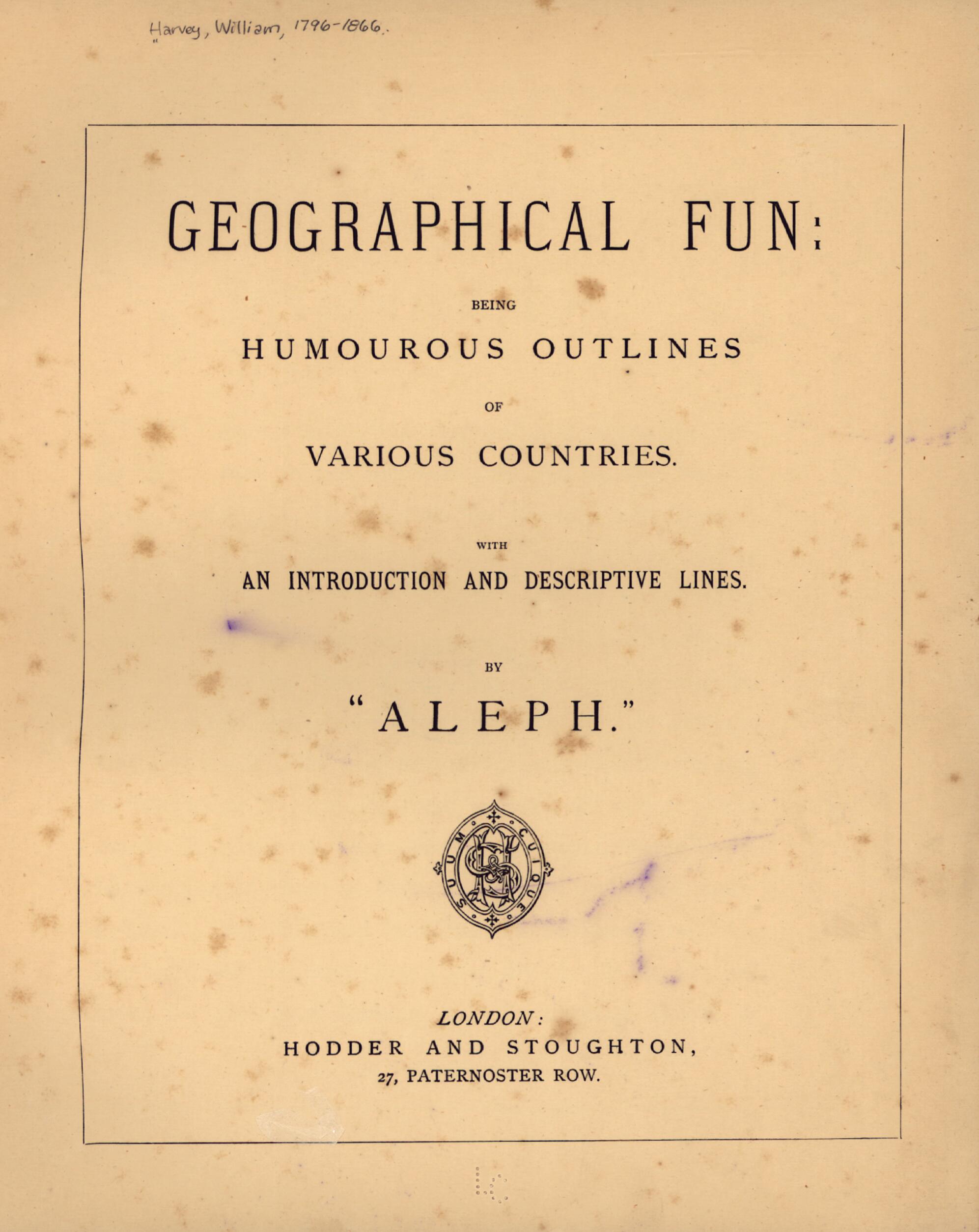 Geographical Fun : Being Humourous Outlines of Various Countries, With an Introduction and Descriptive Lines 1868 by Relic Map Company