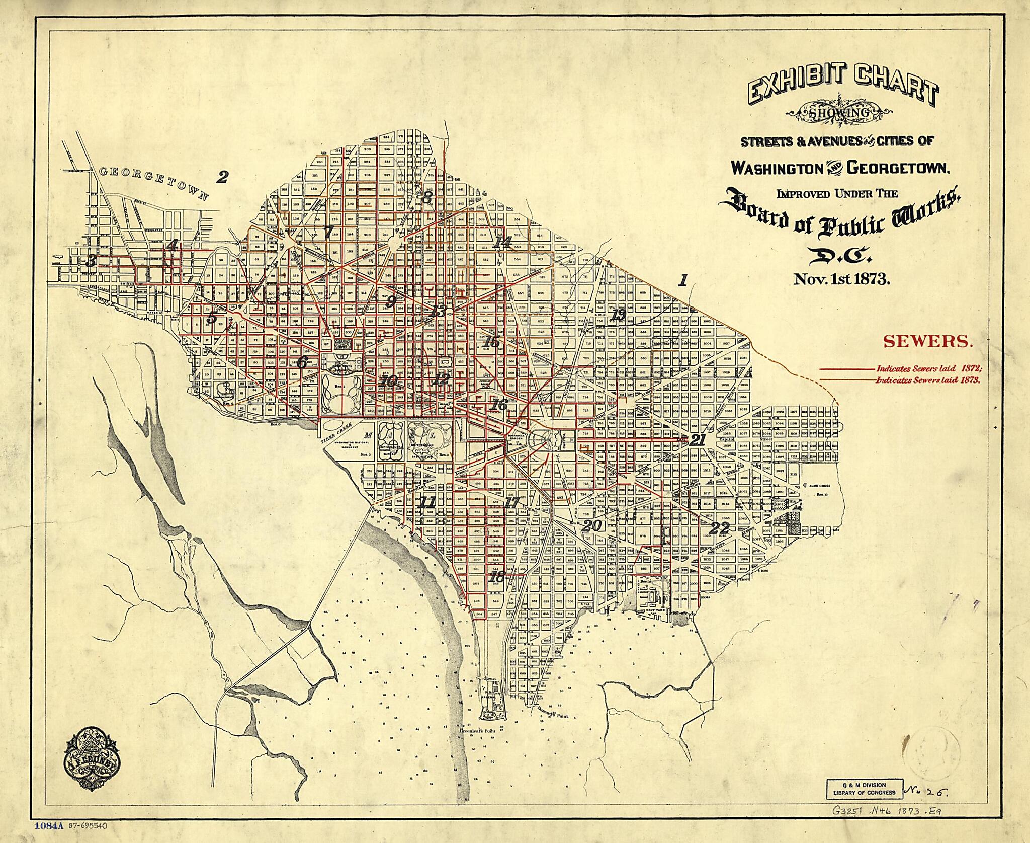 This old map of Exhibit Chart Showing Streets & Avenues of the Cities of Washington and Georgetown, Improved Under the Board of Public Works, D.C. : Nov. 1st from 1873 : Sewers was created by District of Columbia. Board of Public Works, J. F. Gedney in