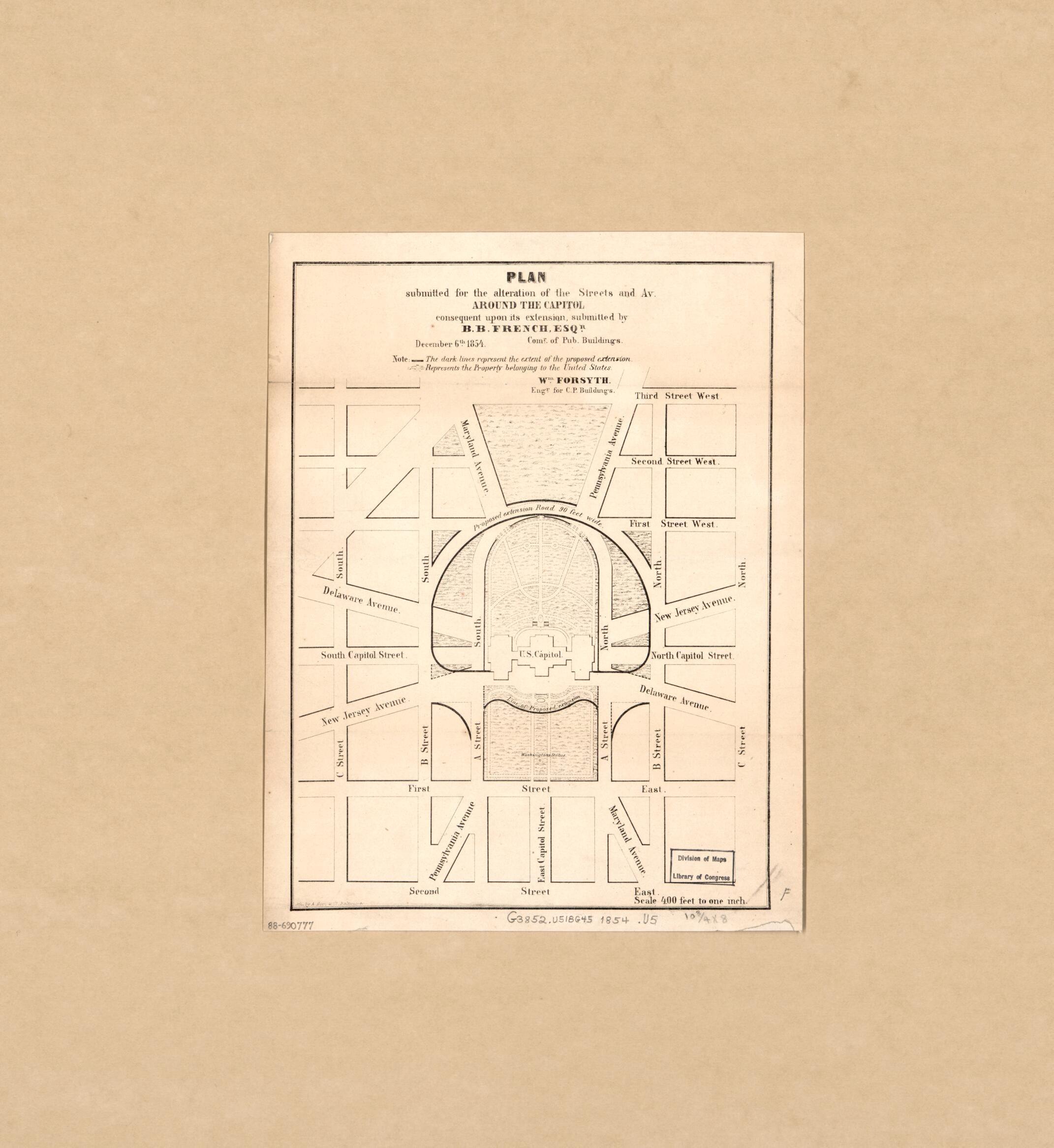 This old map of Plan Submitted for the Alteration of the Streets and Av. Around the Capitol : Consequent Upon Its Extension from 1854 was created by William Forsyth, Benjamin B. (Benjamin Brown) French, United States. Commissioner of Public Buildings in