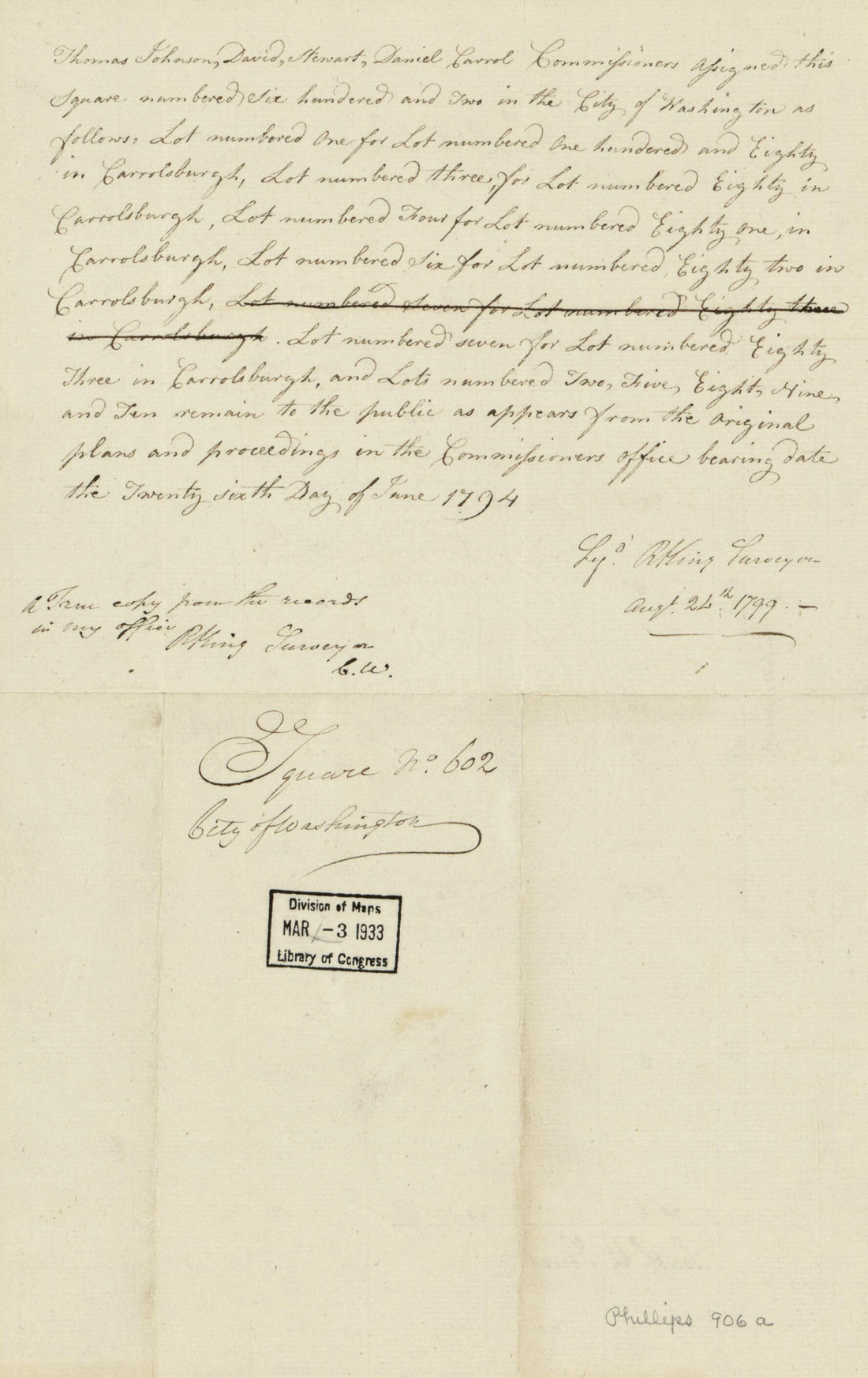 This old map of Square No. 602, City of Washington from 1799 was created by District of Columbia. Office of the Surveyor, Rt. (Robert) King in 1799