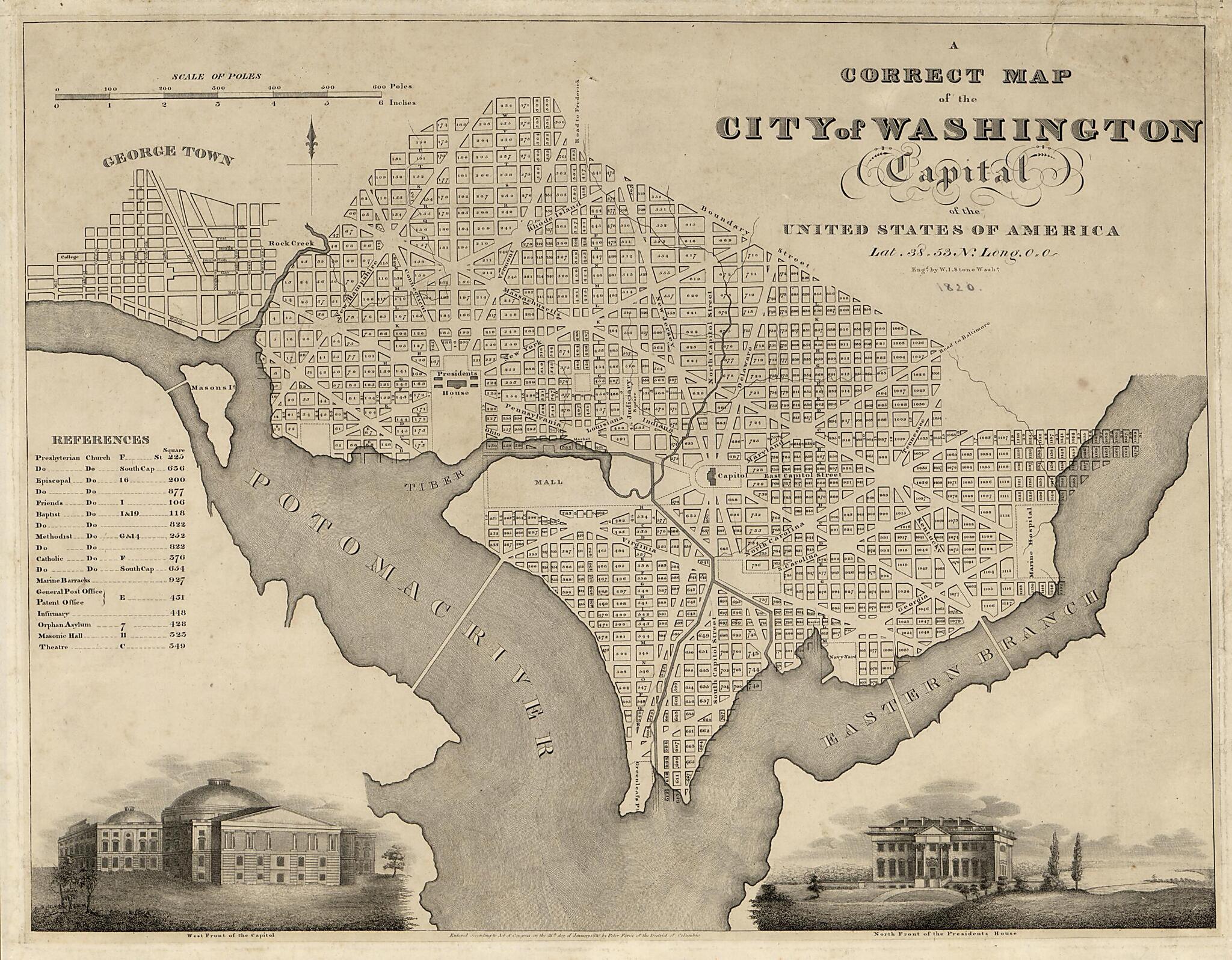 This old map of A Correct Map of the City of Washington : Capital of the United States of America : Lat. 38.53 N., Long. 0.0 from 1820 was created by Davis & Force, Peter Force, William James Stone in 1820