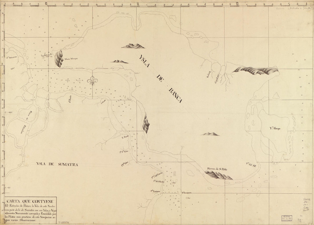 This old map of Carta Que Contyene El Estrecho De Banca, La Ysla De Este Nombre, Una Parte De La De Sumatra Con Sus Yslas Y Vajos Adyacentes Nuevamente Correjida Y Emendada Por Los Pilotos Mas Practicos De Esta Navegación Segun Varias Observaciones from