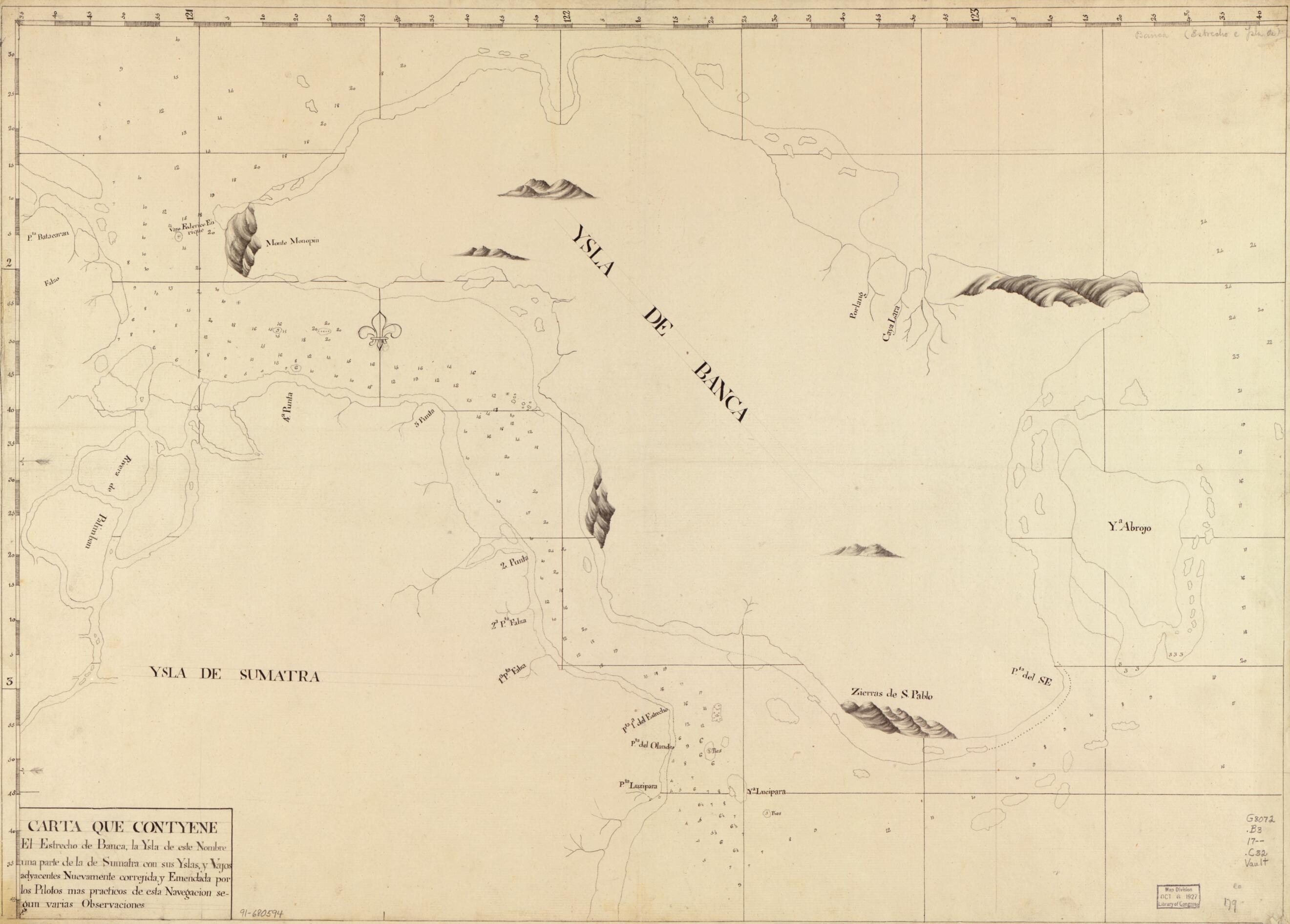 This old map of Carta Que Contyene El Estrecho De Banca, La Ysla De Este Nombre, Una Parte De La De Sumatra Con Sus Yslas Y Vajos Adyacentes Nuevamente Correjida Y Emendada Por Los Pilotos Mas Practicos De Esta Navegación Segun Varias Observaciones from