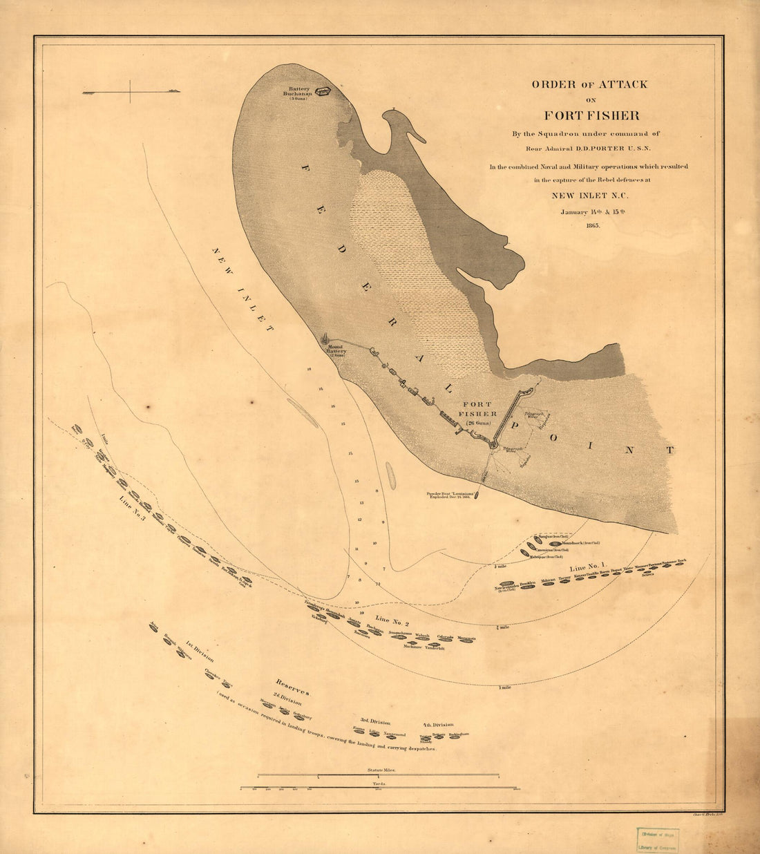 This old map of Order of Attack On Fort Fisher by the Squadron Under Command of Rear Admiral D. D. Porter, U.S.N. In the Combined Naval and Military Operations Which Resulted In the Capture of the Rebel Defences at New Inlet, N.C. January 14th & 15th fro
