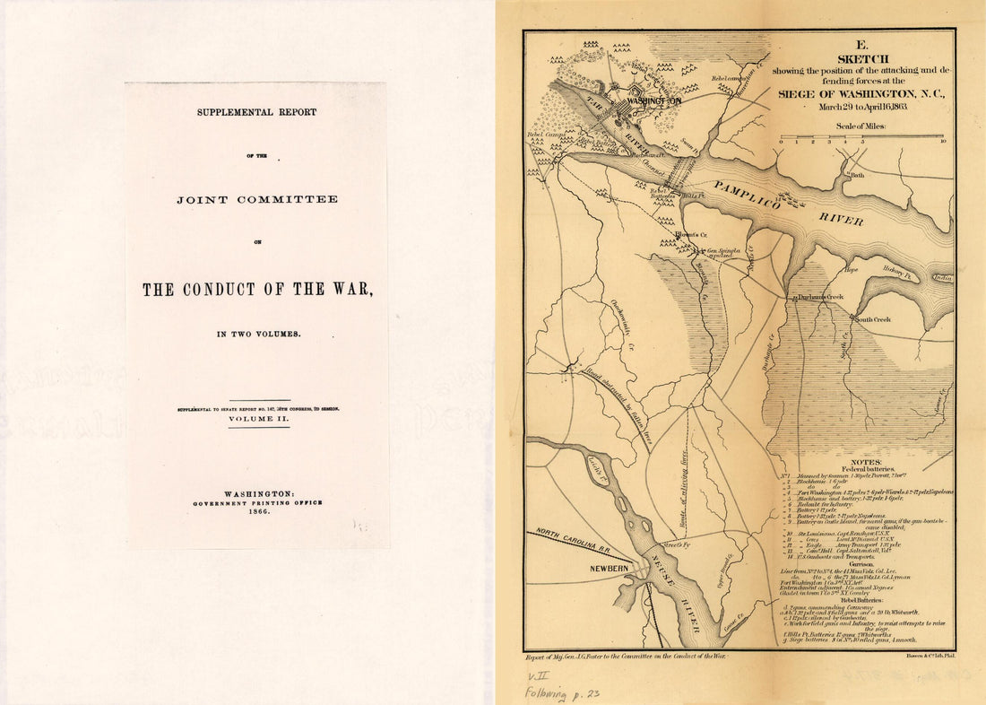 This old map of Sketch Showing the Position of the Attacking and Defending Forces at the Siege of Washington, N.C., March 29 to April 16, 1863 from 1866 was created by John G. (John Gray) Foster in 1866