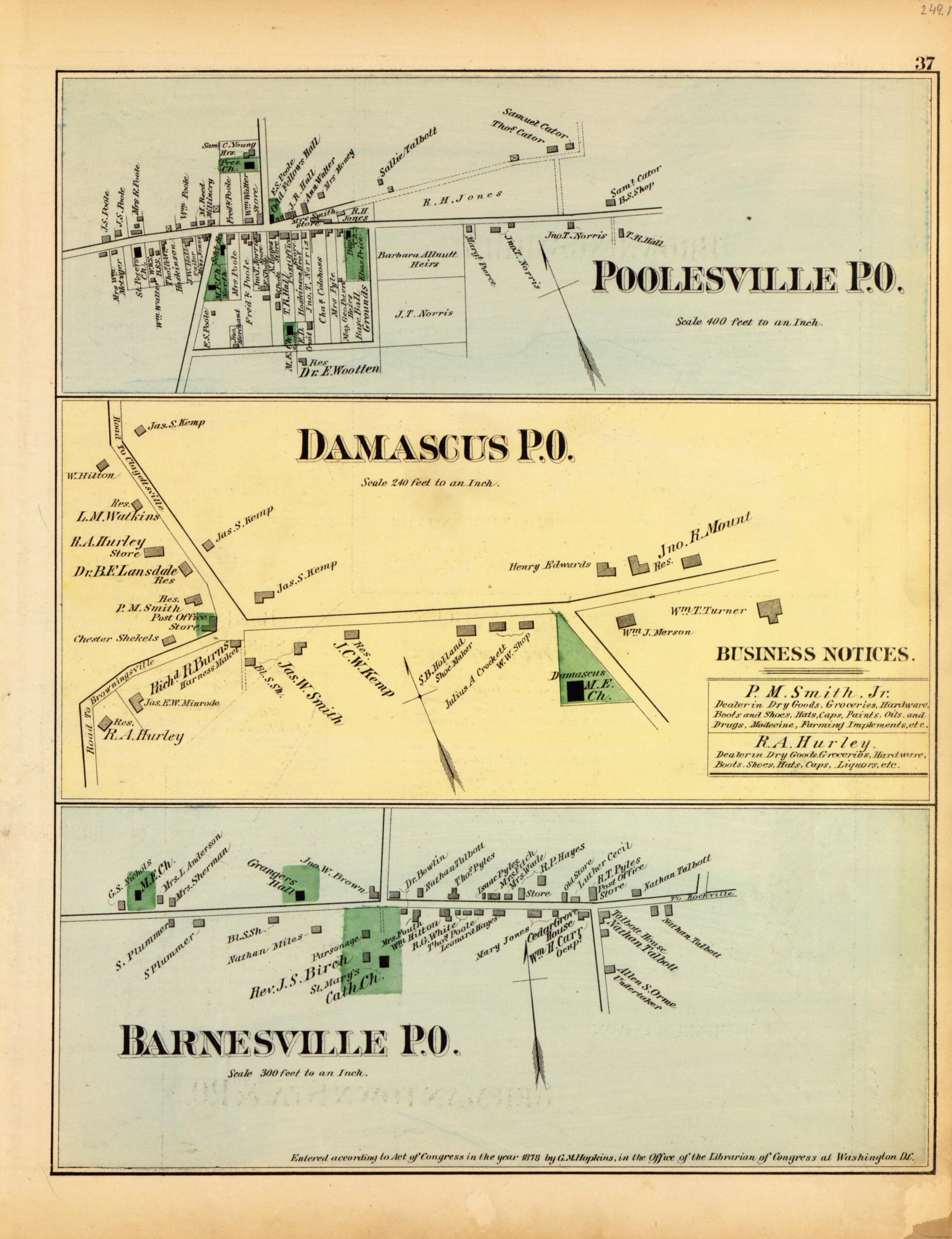This old map of Poolesville P.O., Damascus P.O., Barnesville P.O. from Atlas of Fifteen Miles Around Washington, Including the County of Montgomery, Maryland from 1879 was created by Griffith Morgan Hopkins in 1879