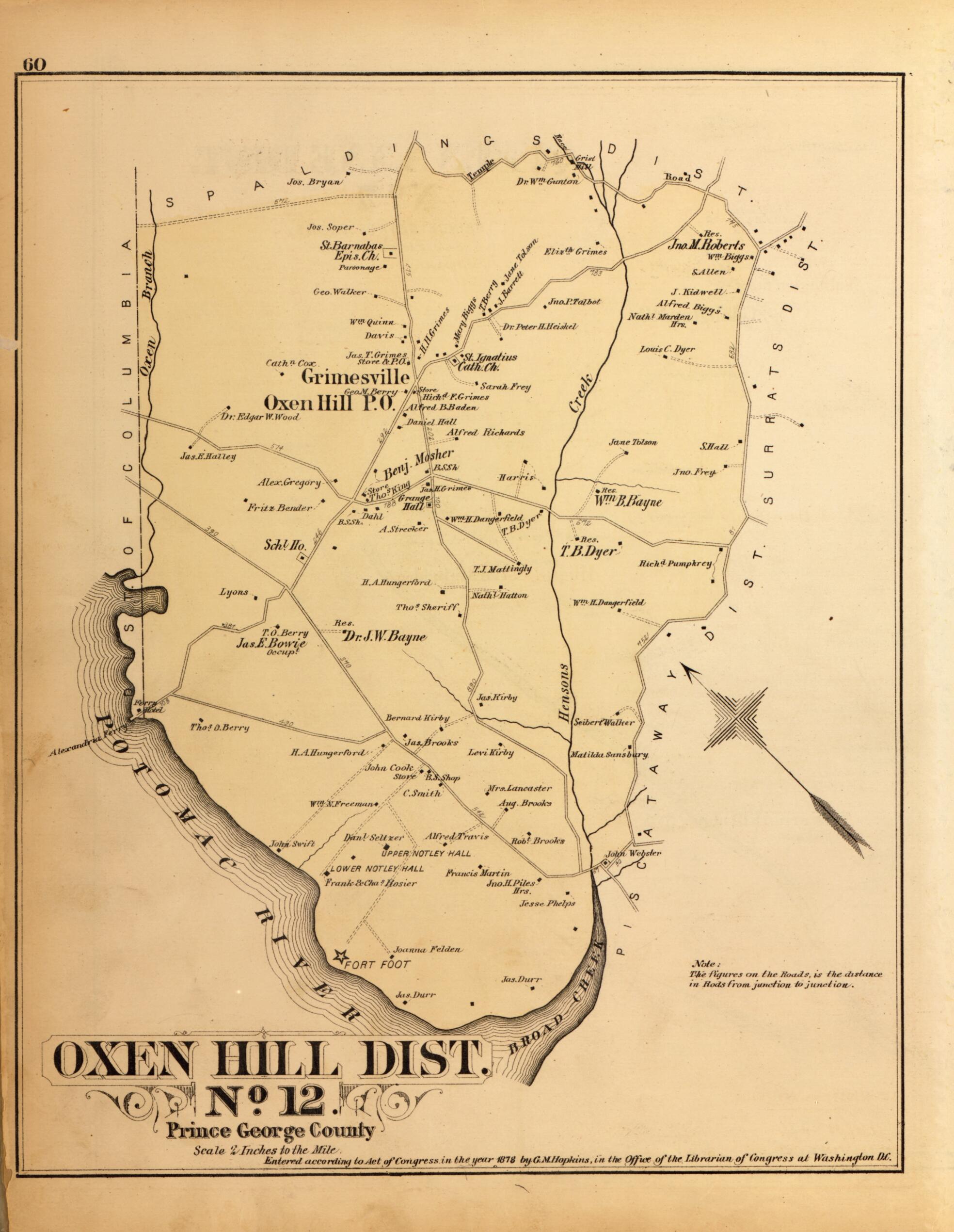 This old map of Oxen Hill Dist. No. 12 from Atlas of Fifteen Miles Around Washington, Including the County of Montgomery, Maryland from 1879 was created by Griffith Morgan Hopkins in 1879