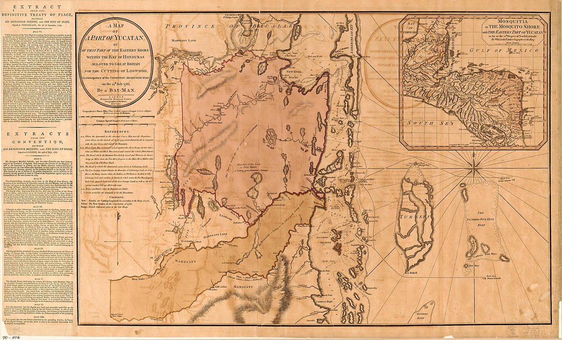 This old map of A Map of a Part of Yucatan, Or of That Part of the Eastern Shore Within the Bay of Honduras Alloted to Great Britain for the Cutting of Logwood, In Consequence of the Convention Signed With Spain On the 14th July 1786 from 1787 was create